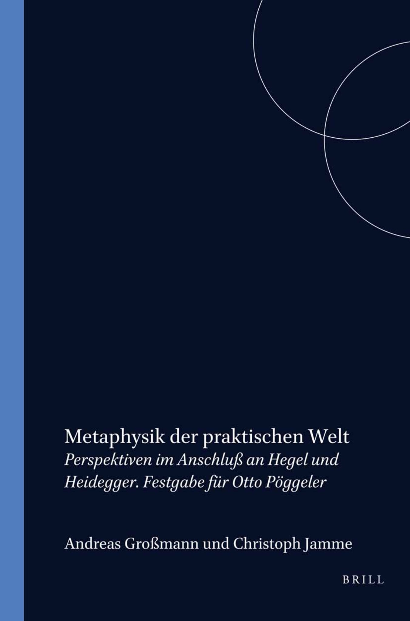 Metaphysik der praktischen Welt