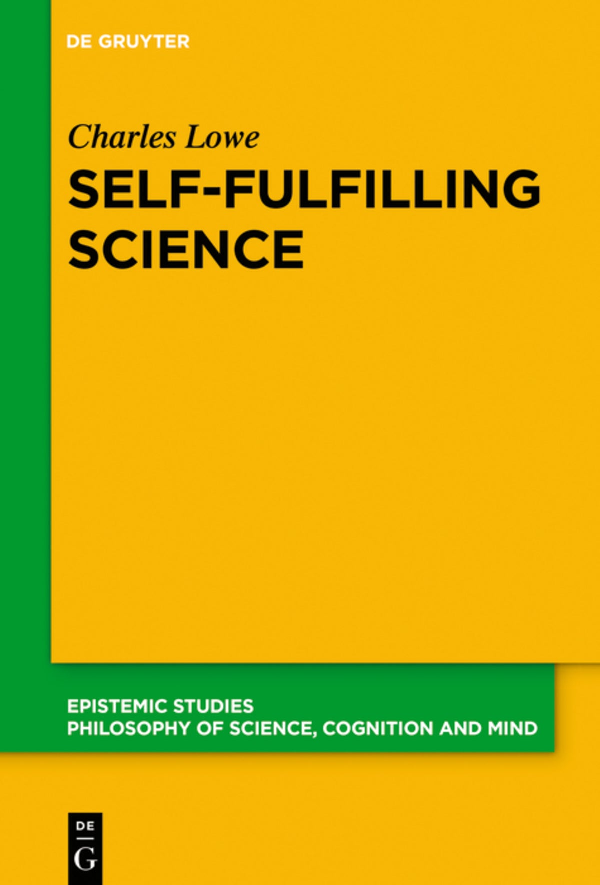 Cover image for Self-Fulfilling Science ISBN 9783110746334