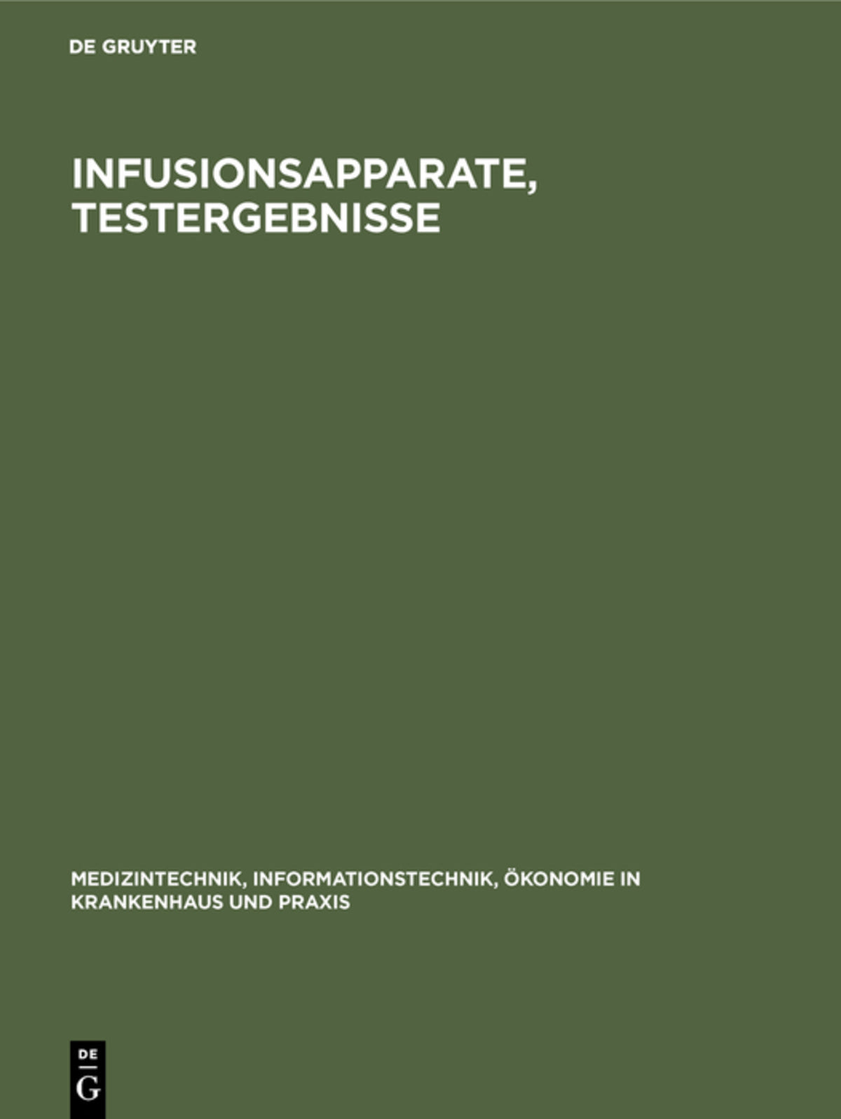 Cover image for Infusionsapparate, Testergebnisse ISBN 9783110100969