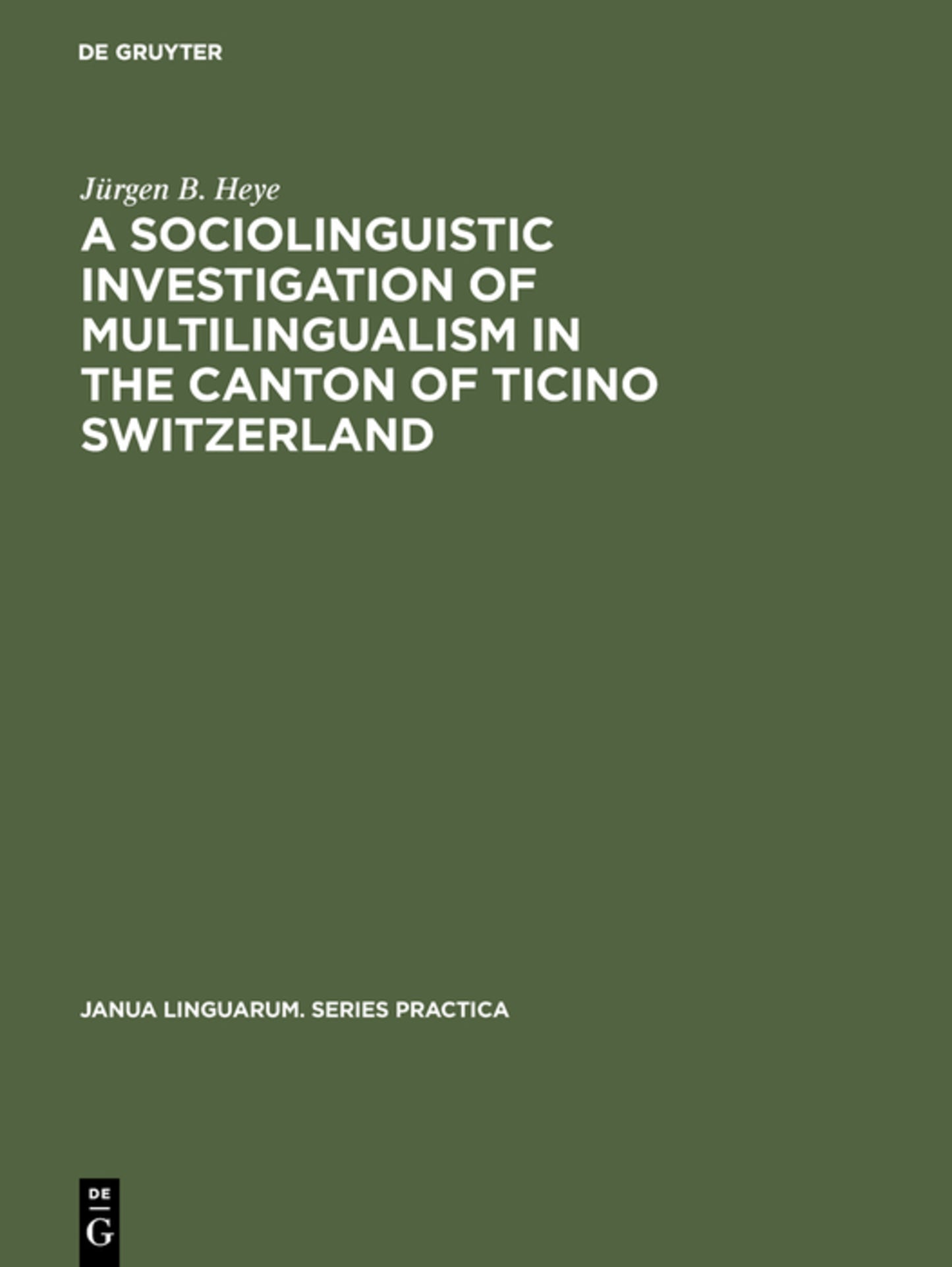 A sociolinguistic investigation of multilingualism in the Canton of Ticino Switzerland