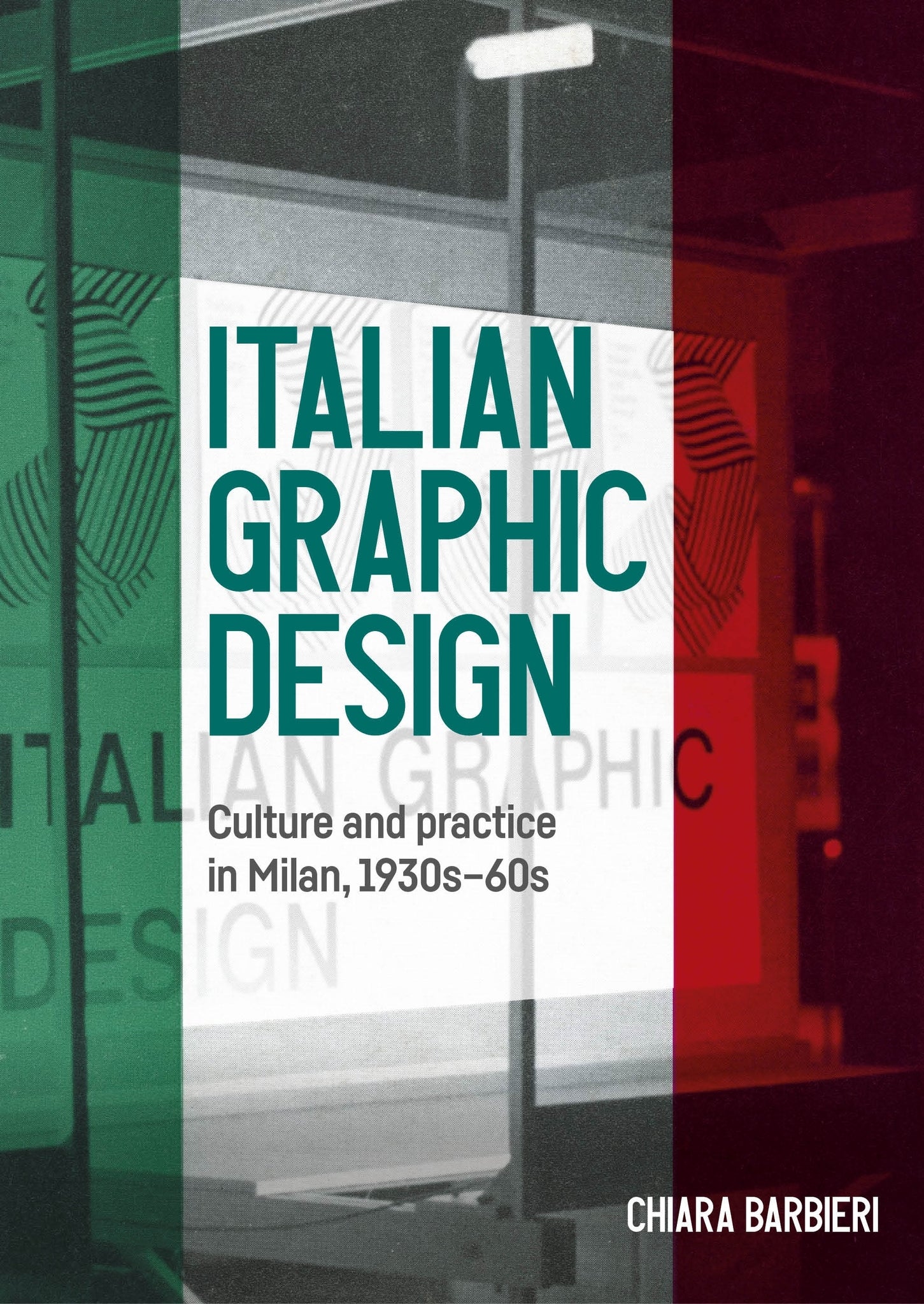 Cover image for Italian graphic design ISBN 9781526194763