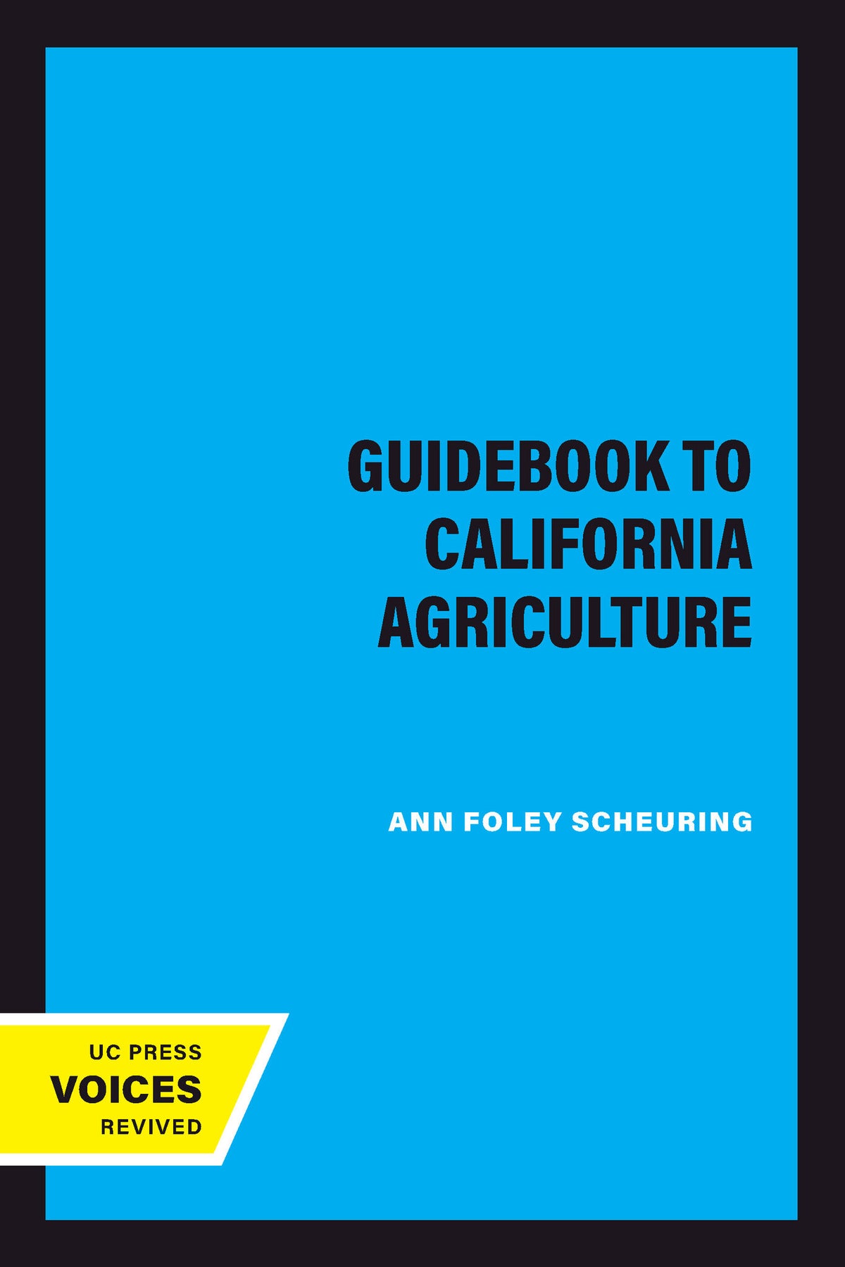 Cover image for A Guidebook to California Agriculture ISBN 9780520376076