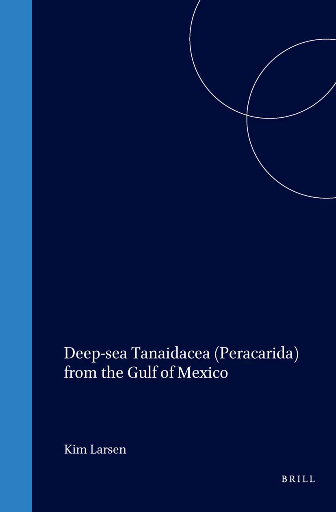 Cover image for Deep-sea Tanaidacea (Peracarida) from the Gulf of Mexico ISBN 9789004142107