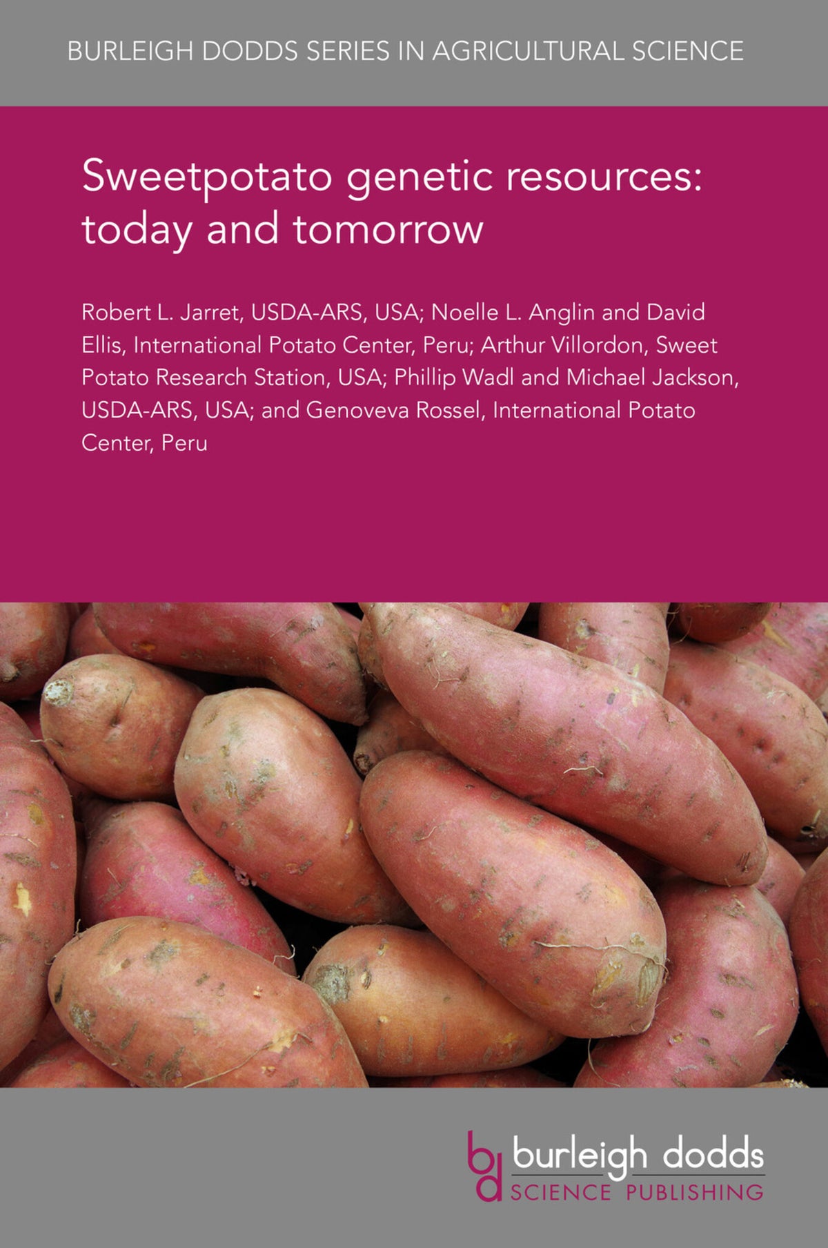 Cover image for Sweetpotato genetic resources: today and tomorrow ISBN 9781786764348