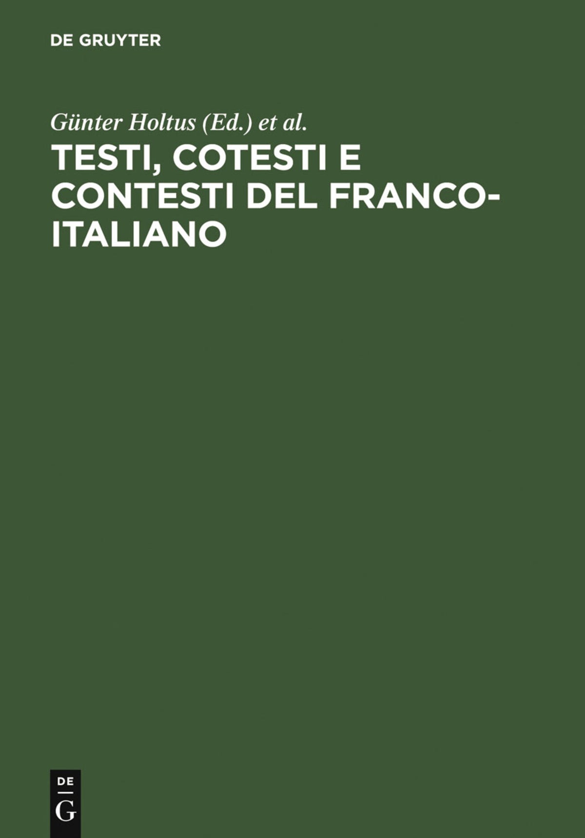 Cover image for Testi, cotesti e contesti del franco-italiano ISBN 9783484502307