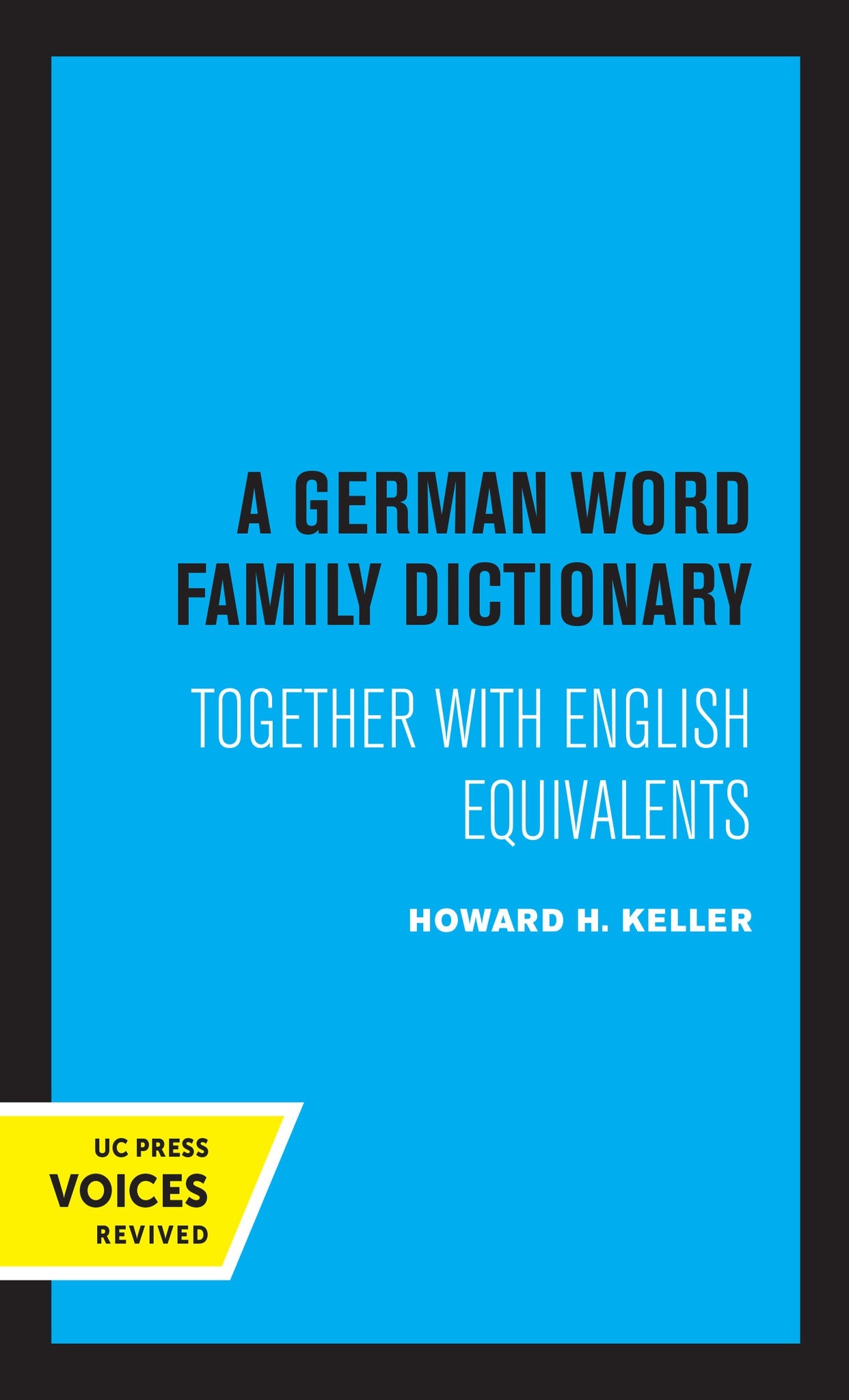 Cover image for A German Word Family Dictionary ISBN 9780520365575