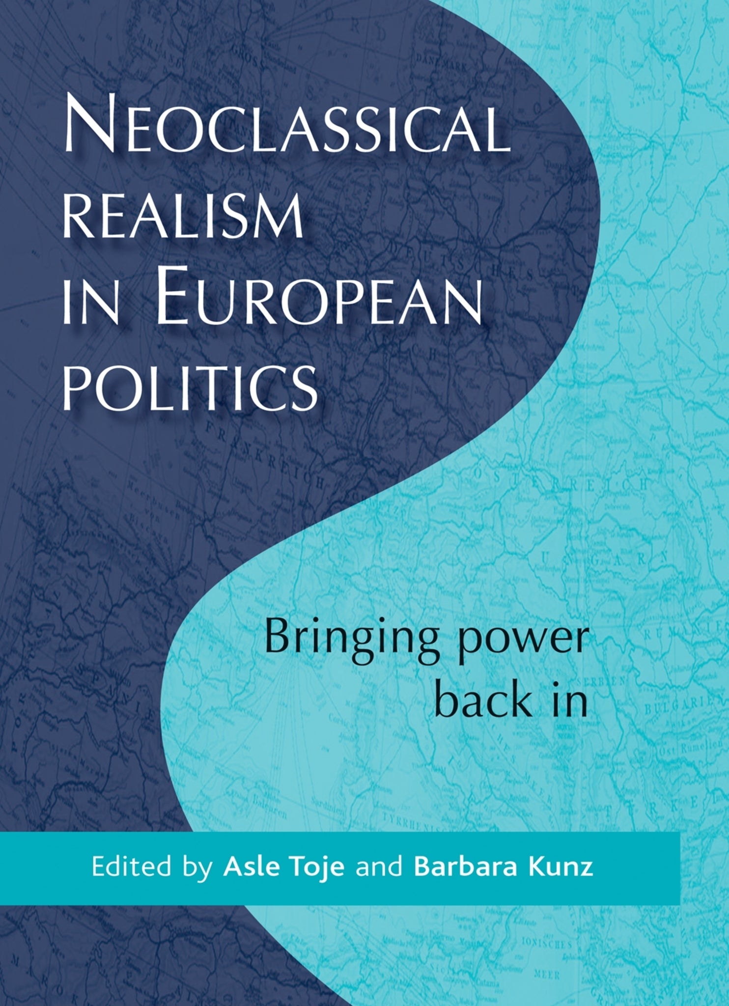 Cover image for Neoclassical realism in European politics ISBN 9780719083525