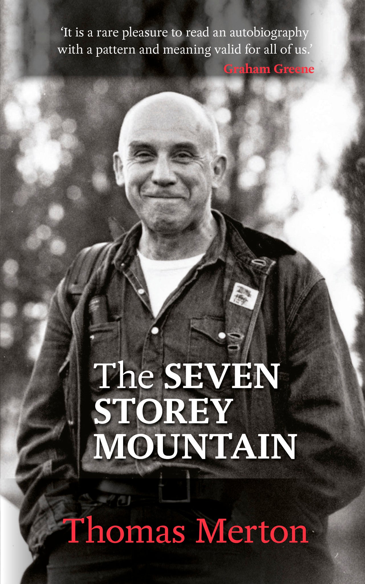 The Seven Storey Mountain