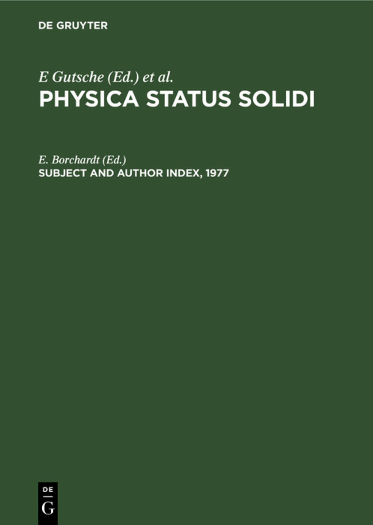 Subject and Author Index, 1977