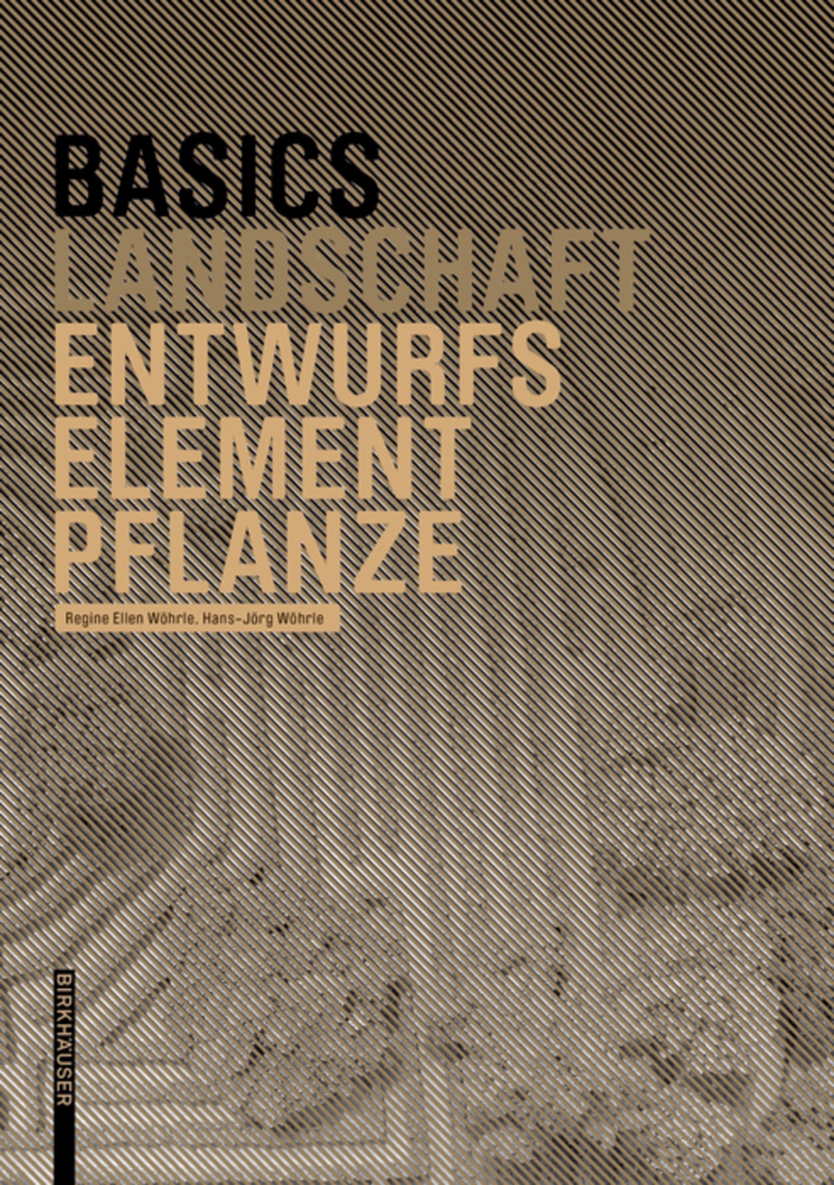 Cover image for Basics Entwurfselement Pflanze ISBN 9783035620092