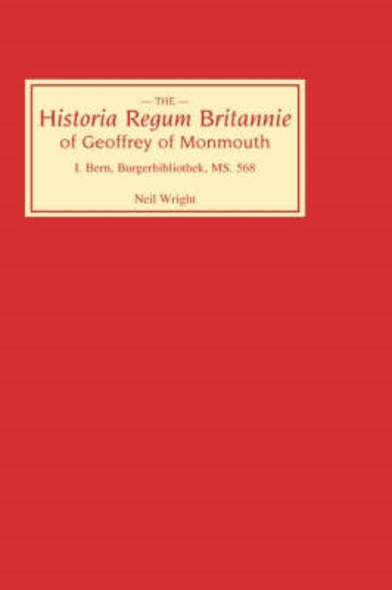 Cover image for Historia Regum Britannie of Geoffrey of Monmouth I ISBN 9780859912112