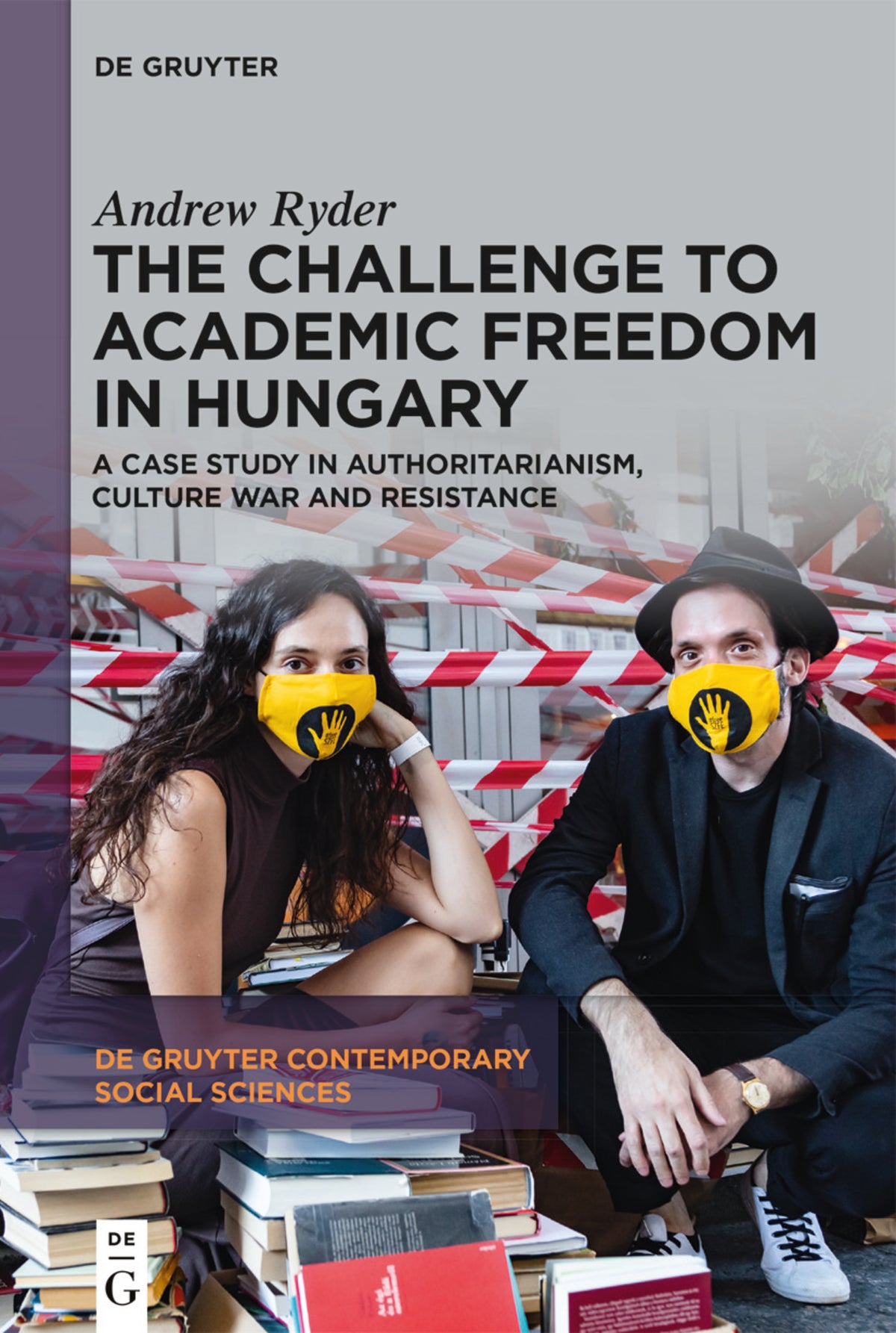 Cover image for The Challenge to Academic Freedom in Hungary ISBN 9783110749588