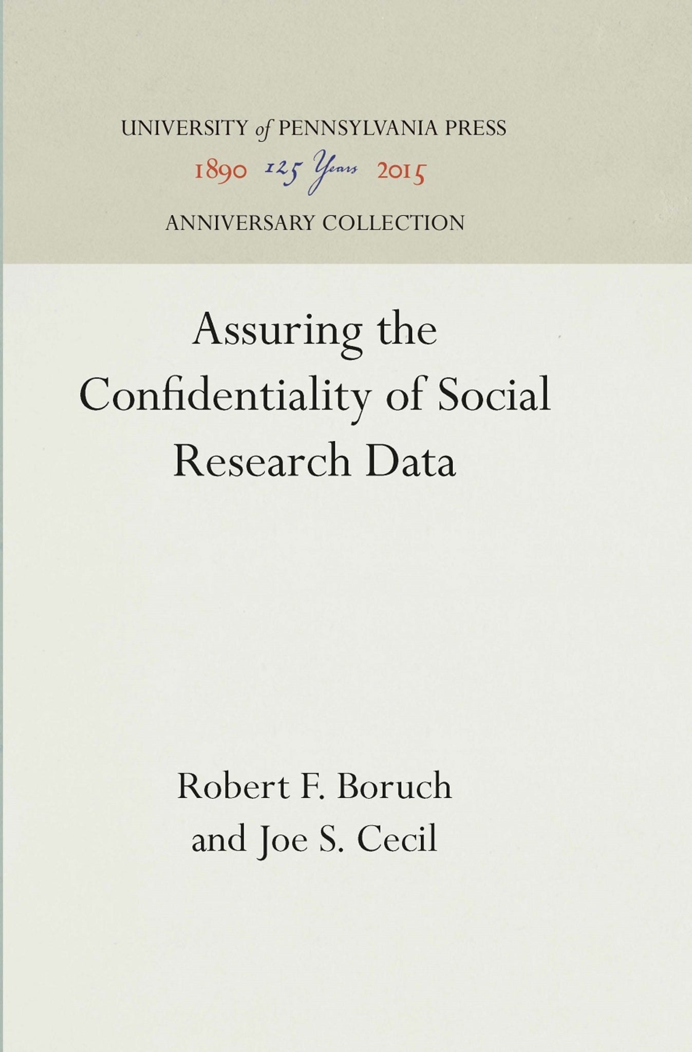 Cover image for Assuring the Confidentiality of Social Research Data ISBN 9780812277616