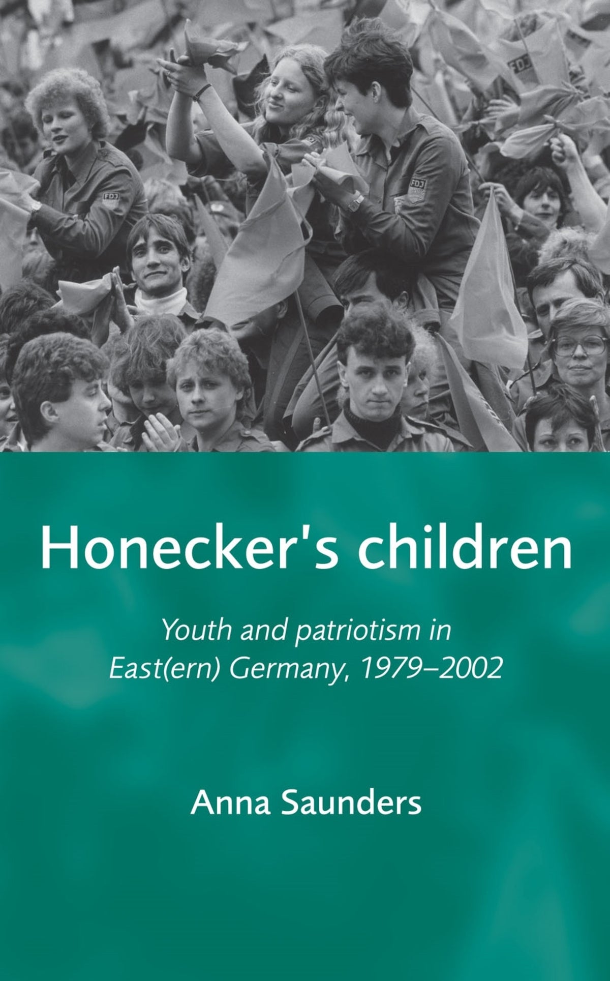 Cover image for Honecker's Children ISBN 9780719074110