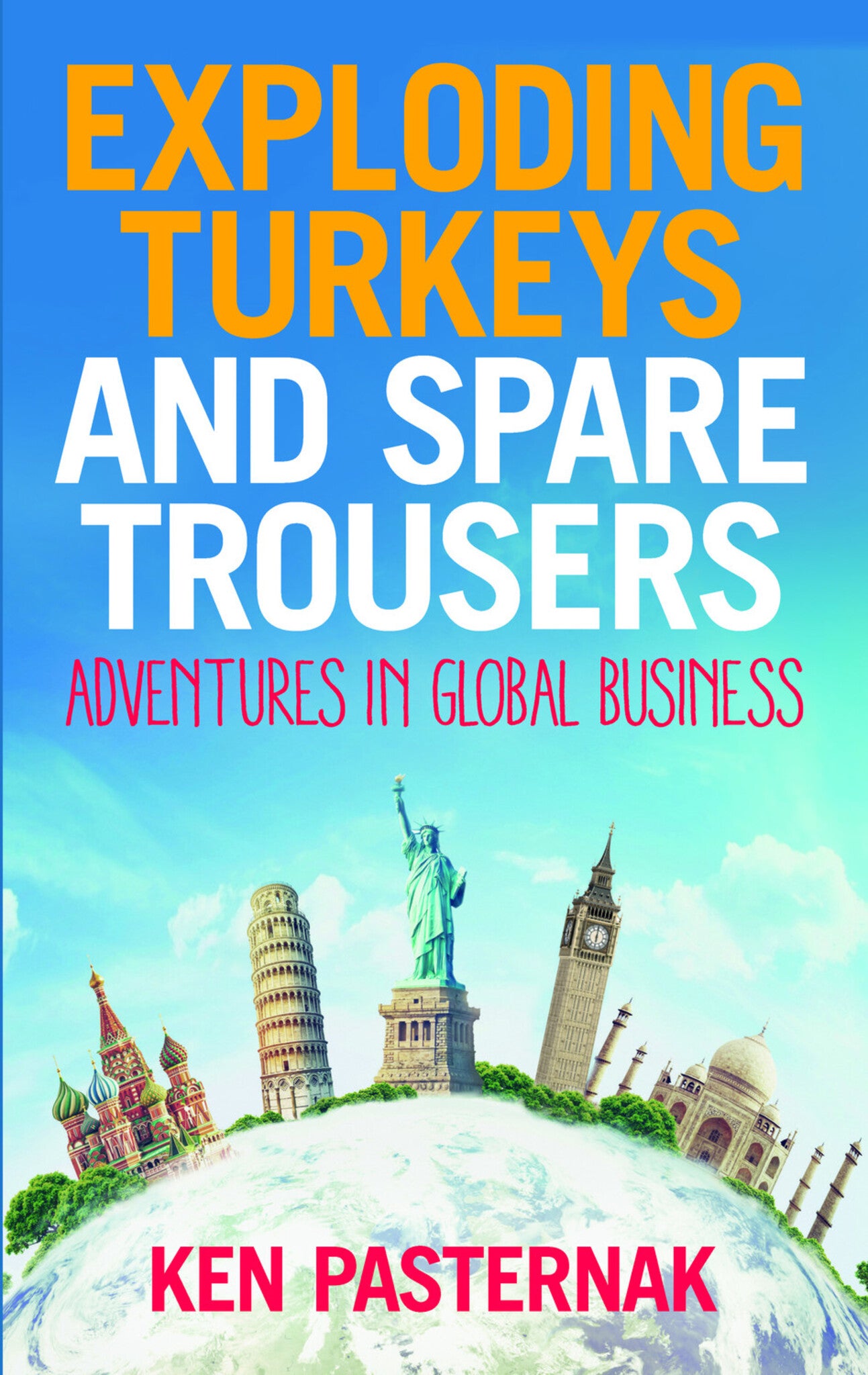 Cover image for Exploding Turkeys and Spare Trousers ISBN 9781788602815