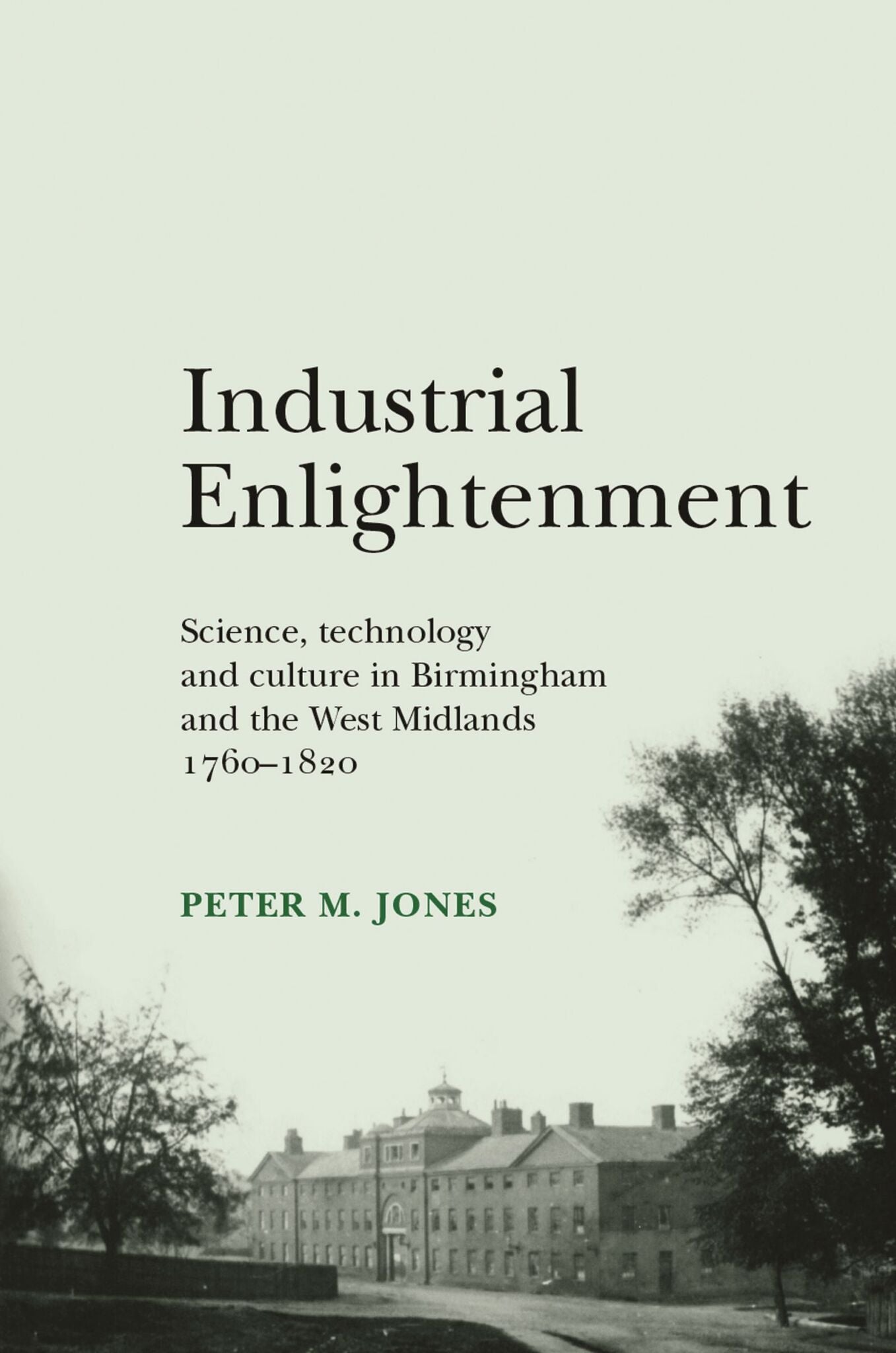 Cover image for Industrial Enlightenment ISBN 9780719089121