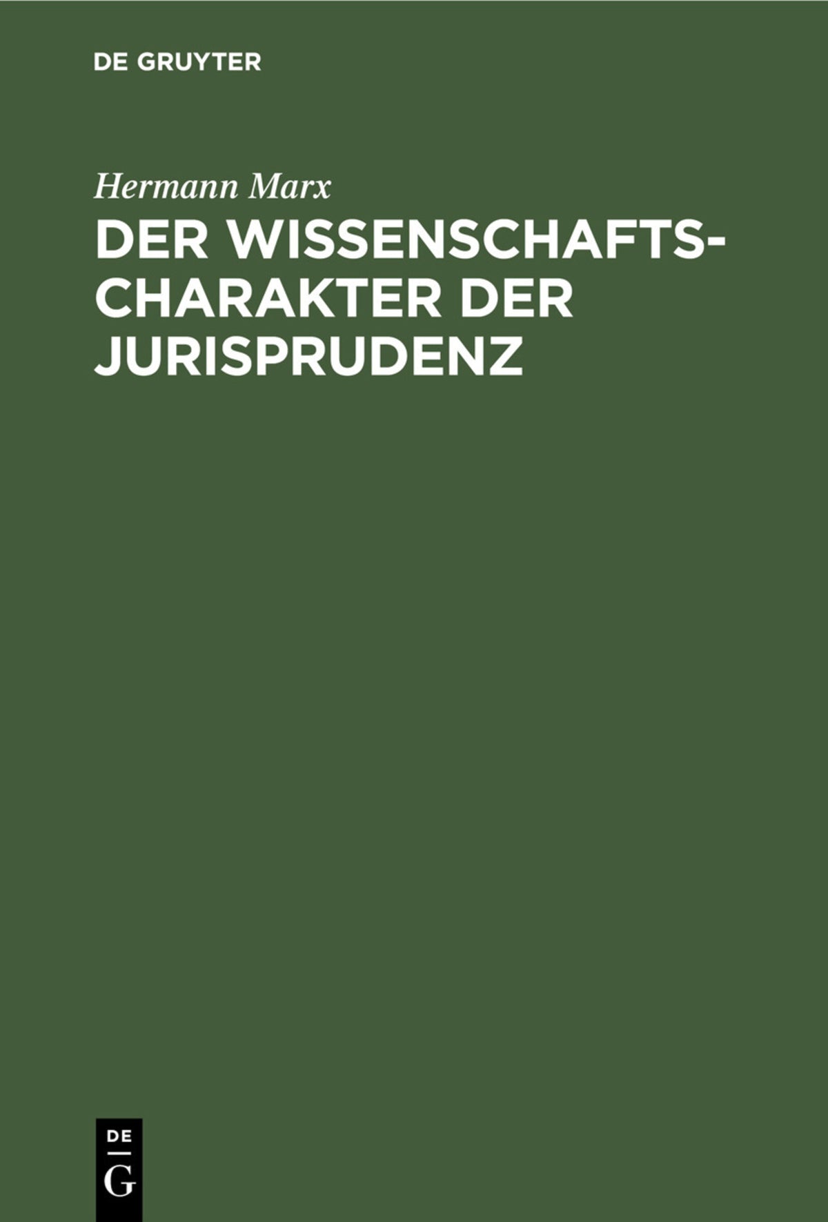 Der Wissenschaftscharakter der Jurisprudenz