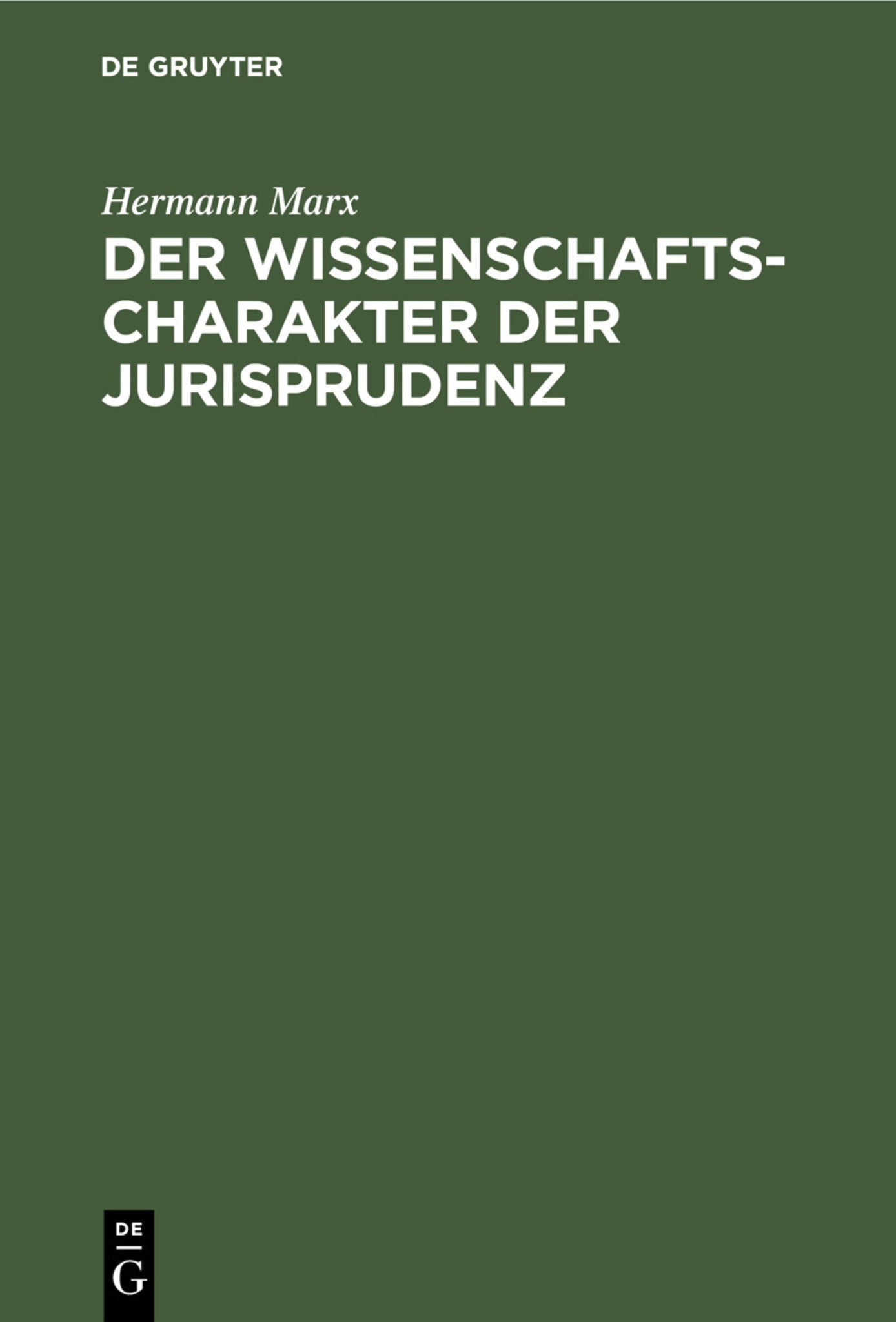 Der Wissenschaftscharakter der Jurisprudenz
