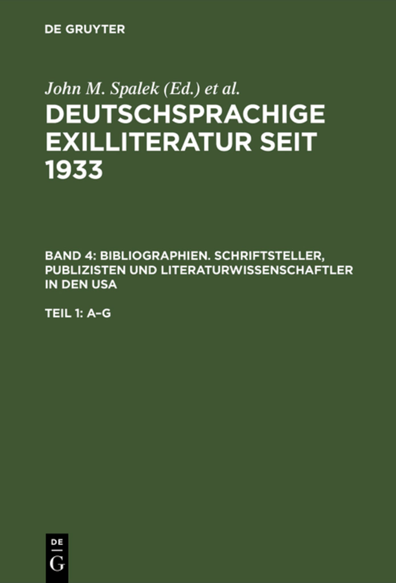 Bibliographien. Schriftsteller, Publizisten und Literaturwissenschaftler in den USA
