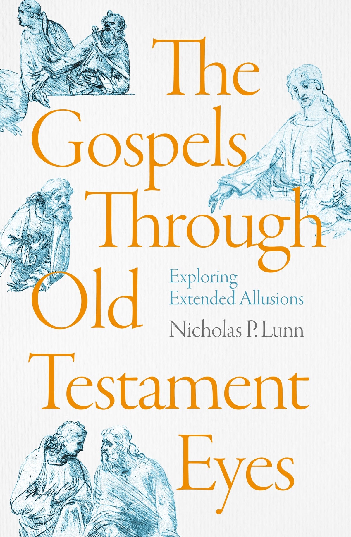 Cover image for The Gospels Through Old Testament Eyes ISBN 9781789744101