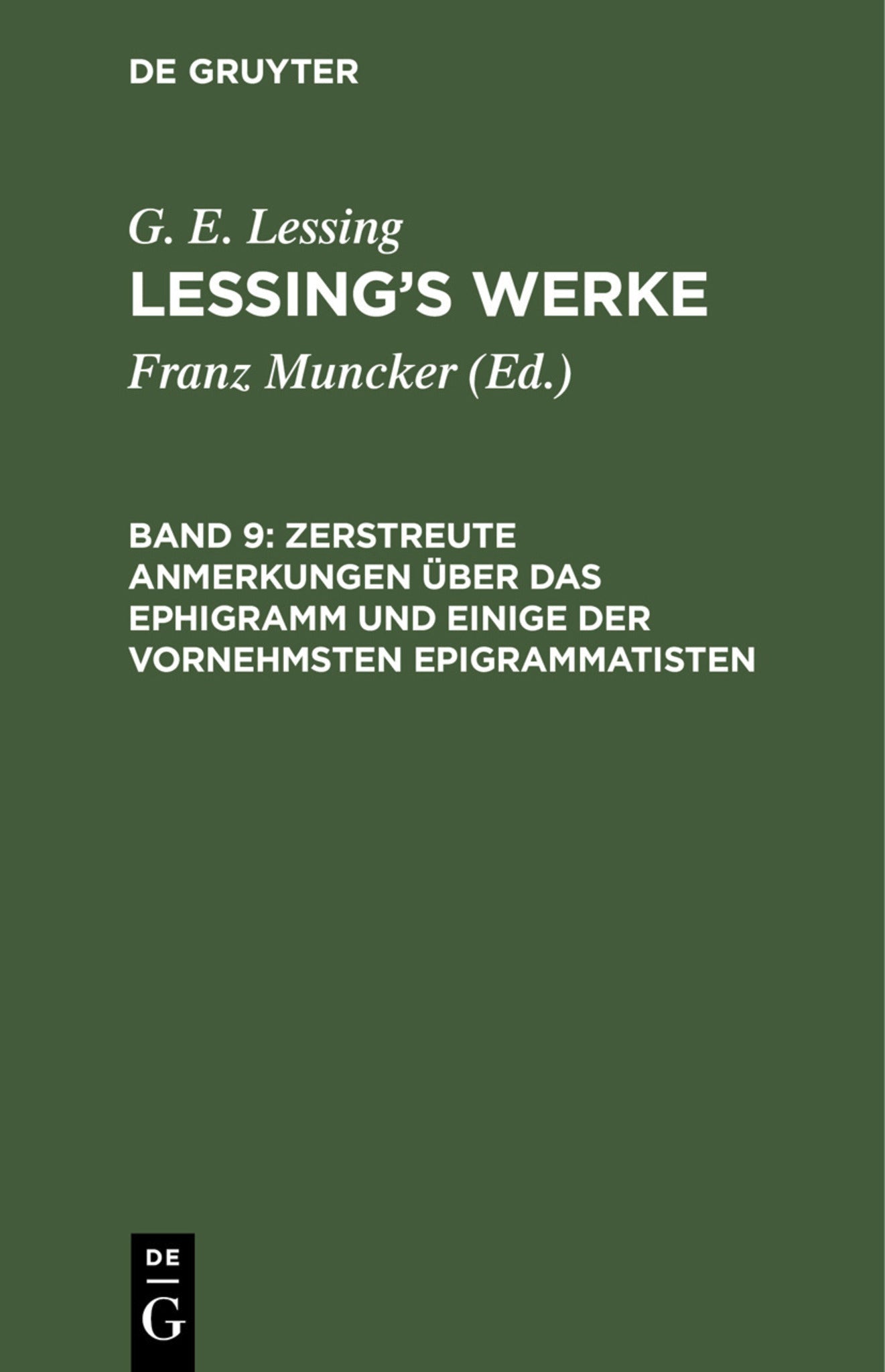 Zerstreute Anmerkungen über das Ephigramm und einige der vornehmsten Epigrammatisten