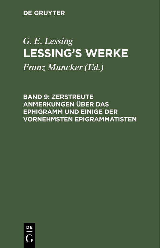 Zerstreute Anmerkungen über das Ephigramm und einige der vornehmsten Epigrammatisten