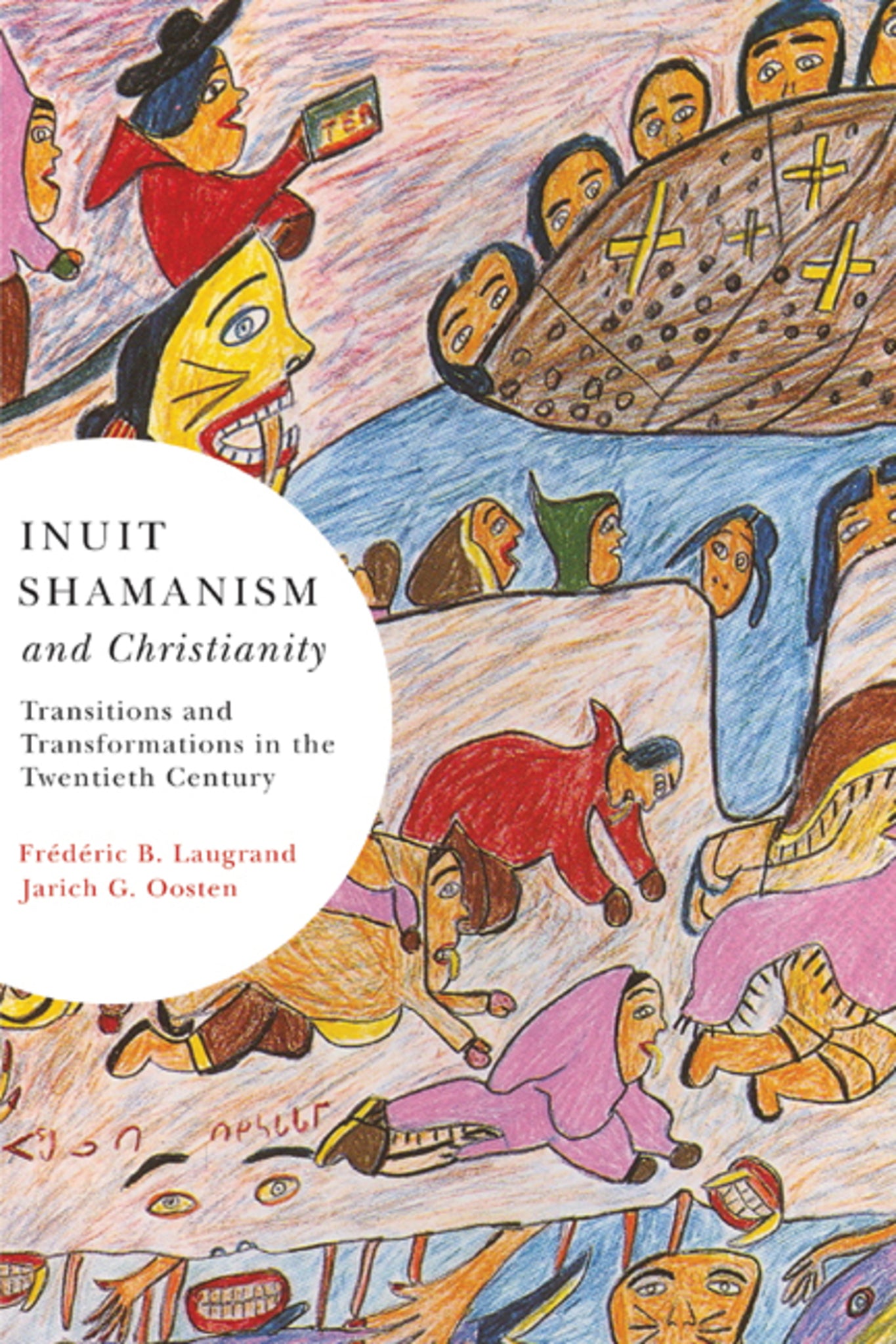 Cover image for Inuit Shamanism and Christianity ISBN 9780773576360