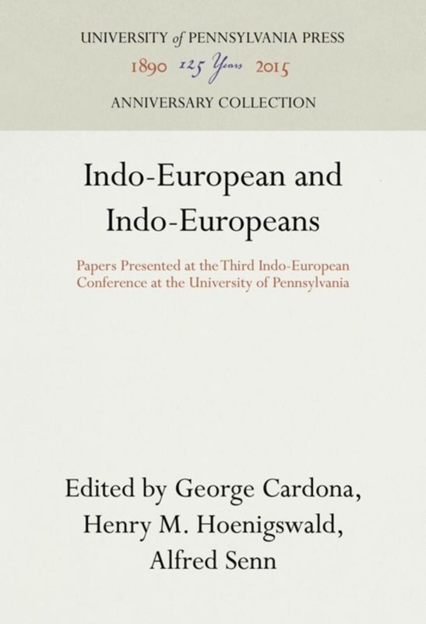 Cover image for Indo-European and Indo-Europeans ISBN 9781512801200