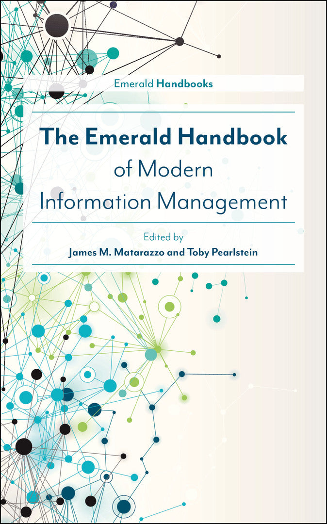 Cover image for The Emerald Handbook of Modern Information Management ISBN 9781787145269