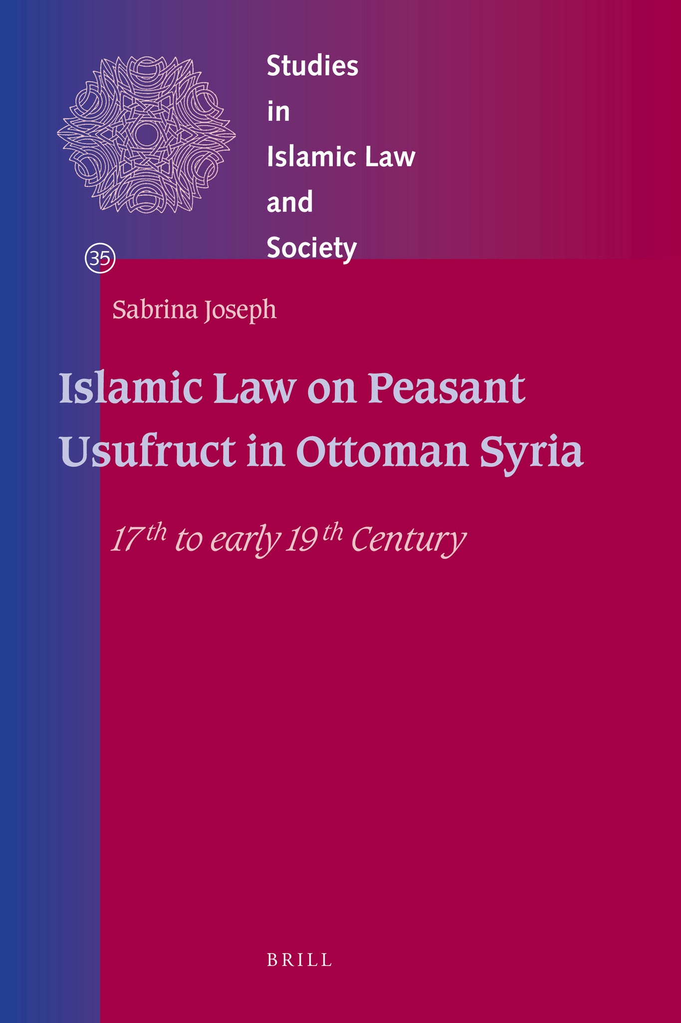 Islamic Law on Peasant Usufruct in Ottoman Syria