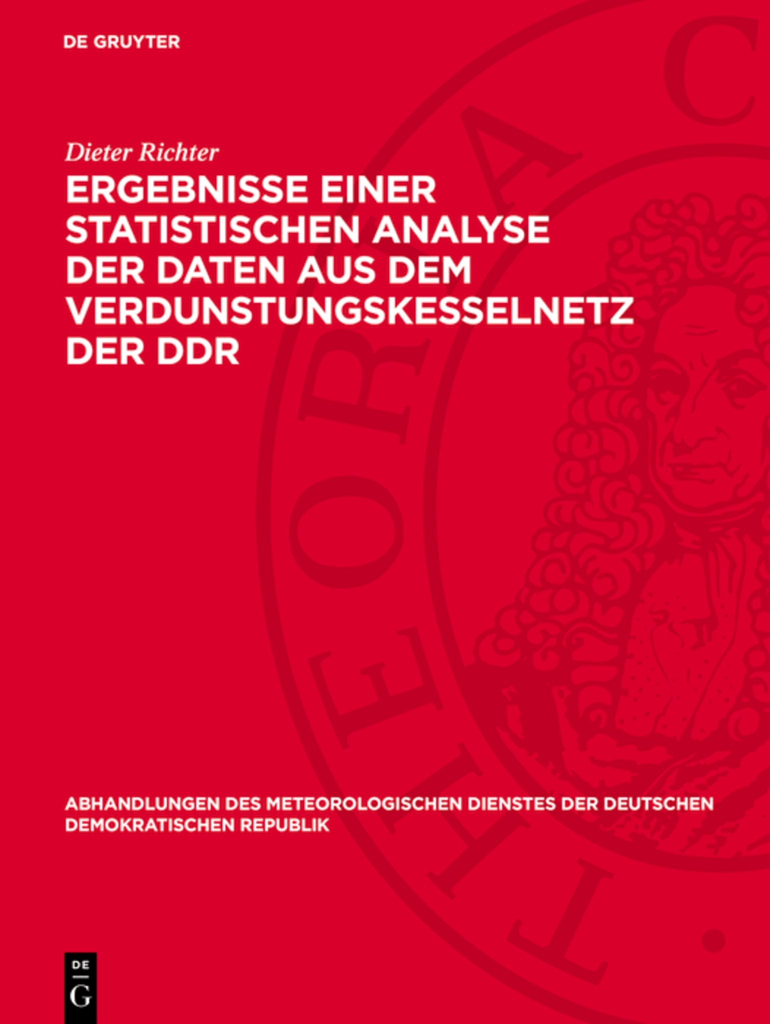 Ergebnisse einer statistischen Analyse der Daten aus dem Verdunstungskesselnetz der DDR