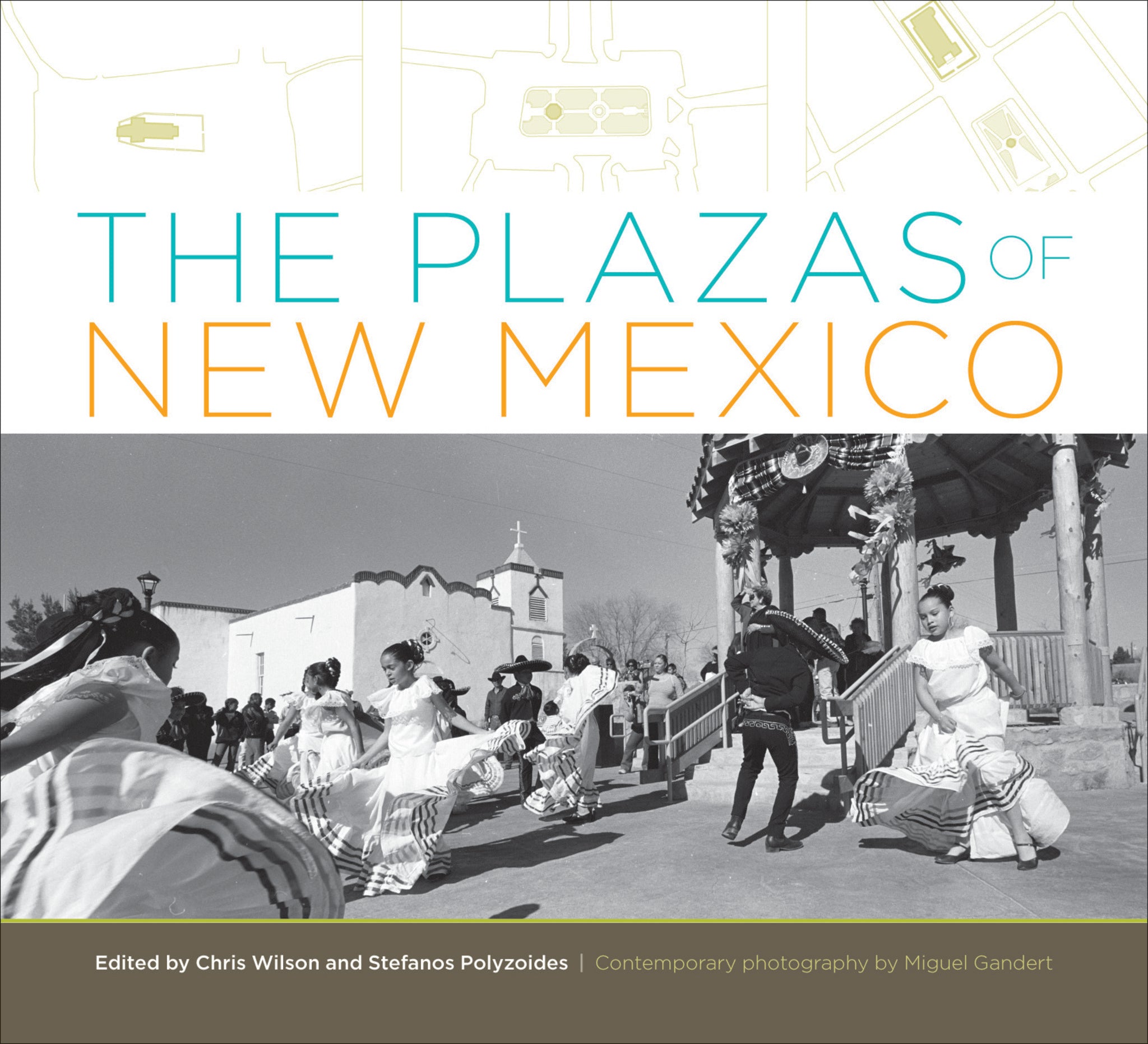 Cover image for The Plazas of New Mexico ISBN 9781595340832