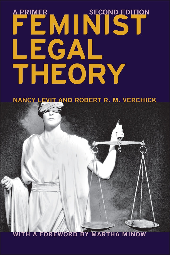 Cover image for Feminist Legal Theory (Second Edition) ISBN 9781479849499