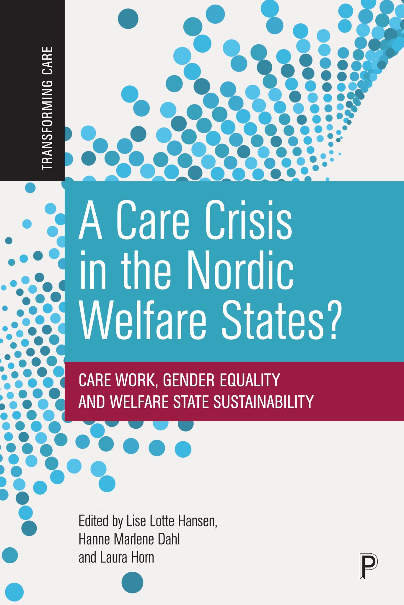 Cover image for A Care Crisis in the Nordic Welfare States? ISBN 9781447361343