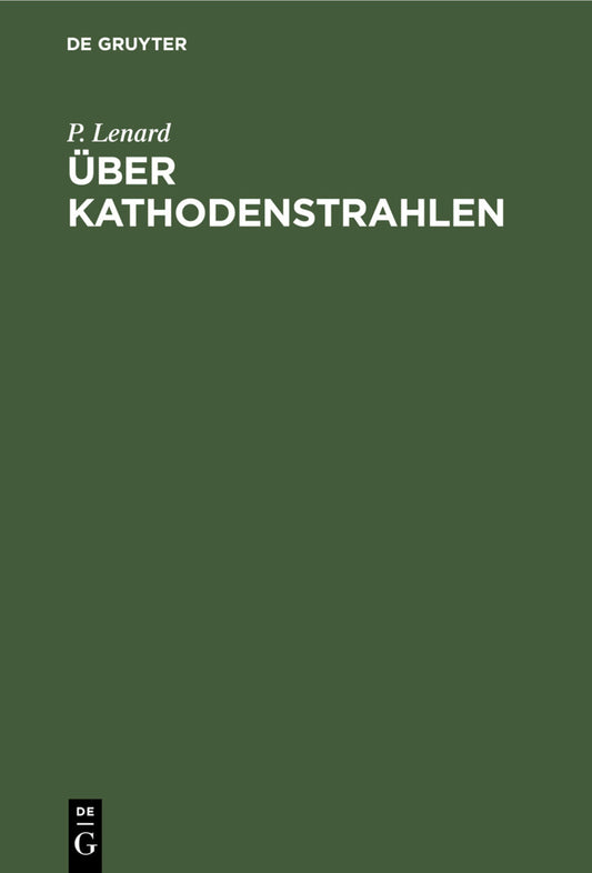 Über Kathodenstrahlen