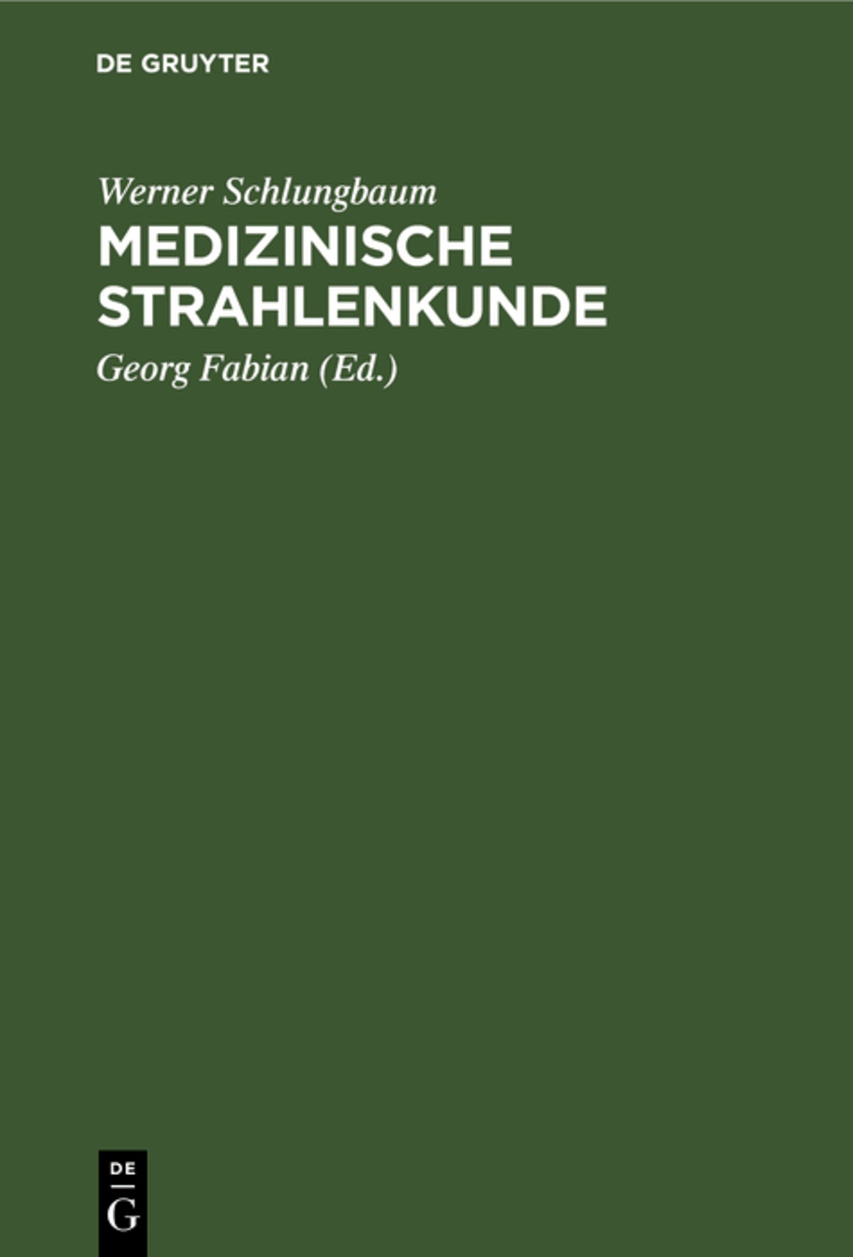 Cover image for Medizinische Strahlenkunde ISBN 9783111111193