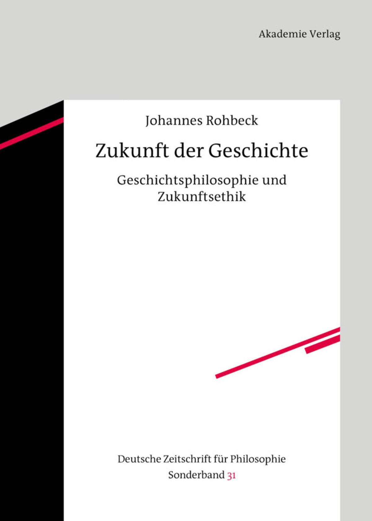 Cover image for Zukunft der Geschichte ISBN 9783050060736