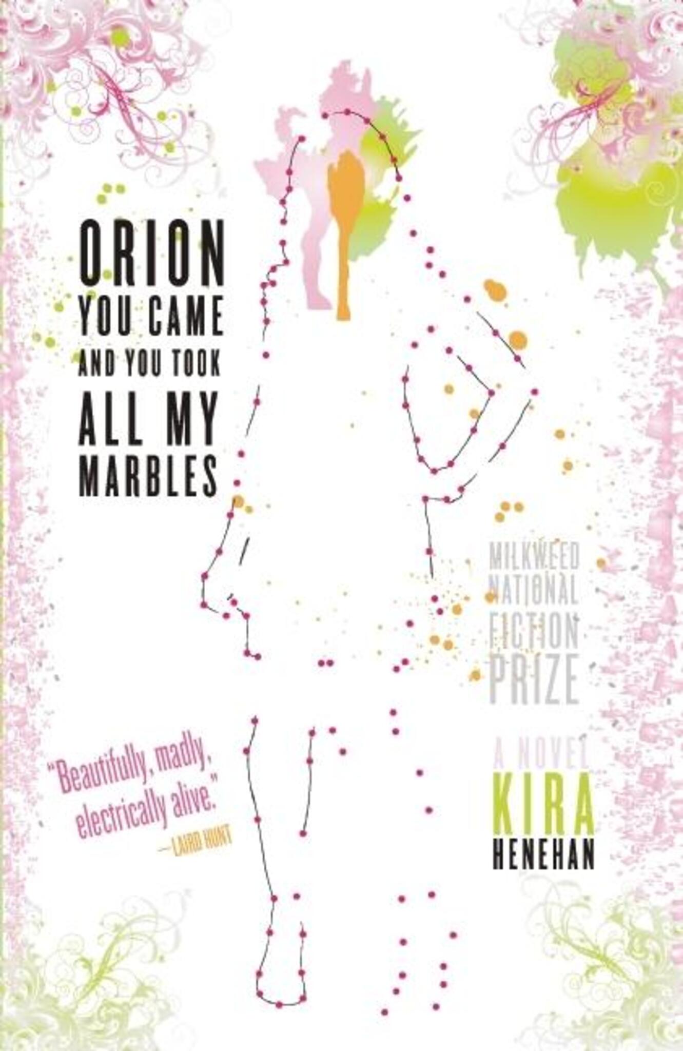 Cover image for Orion You Came and You Took All My Marbles ISBN 9781571310750