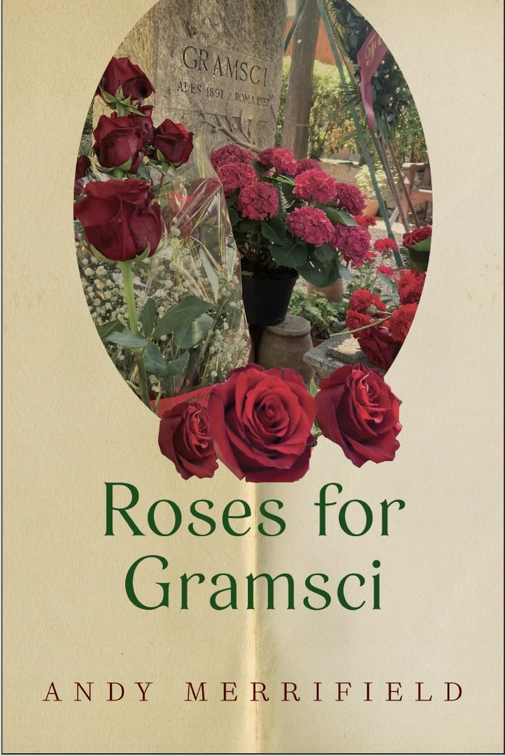 Cover image for Roses for Gramsci ISBN 9781685901042