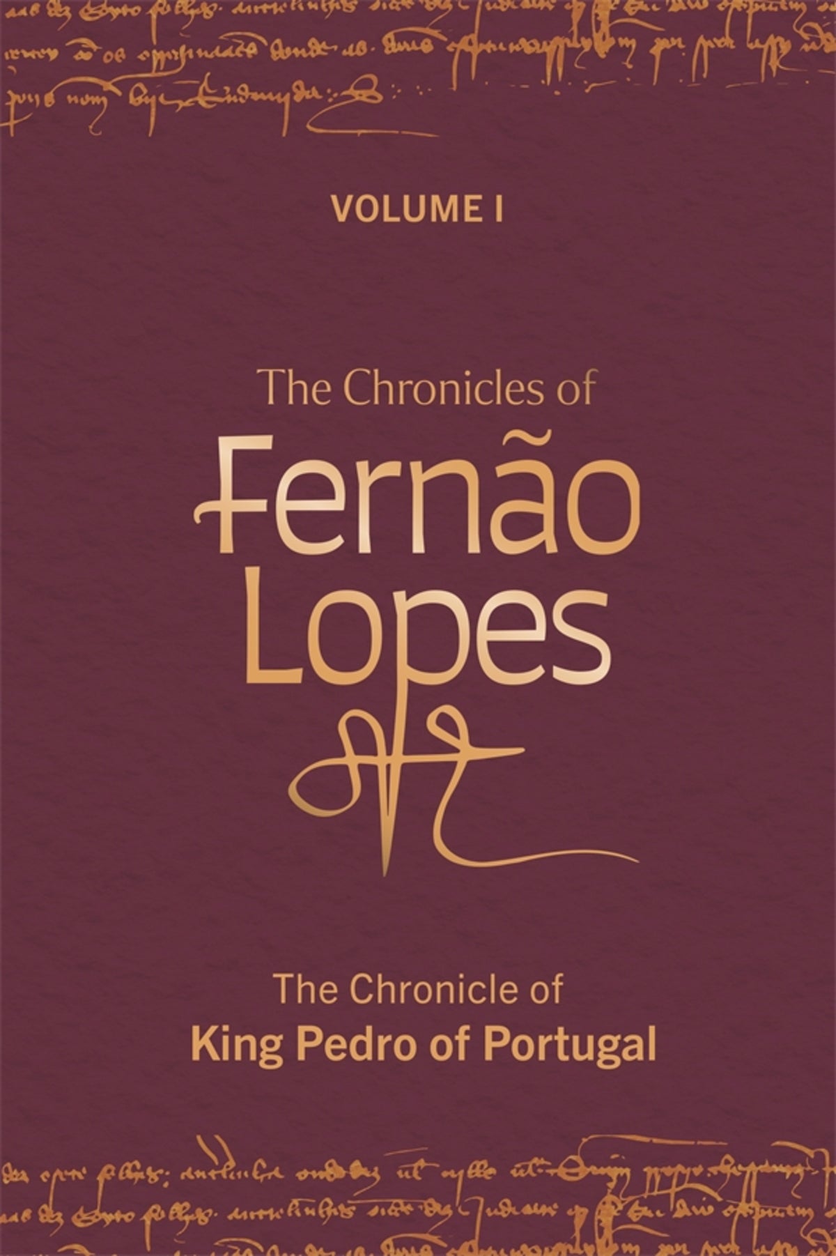 The Chronicles of Fernão Lopes