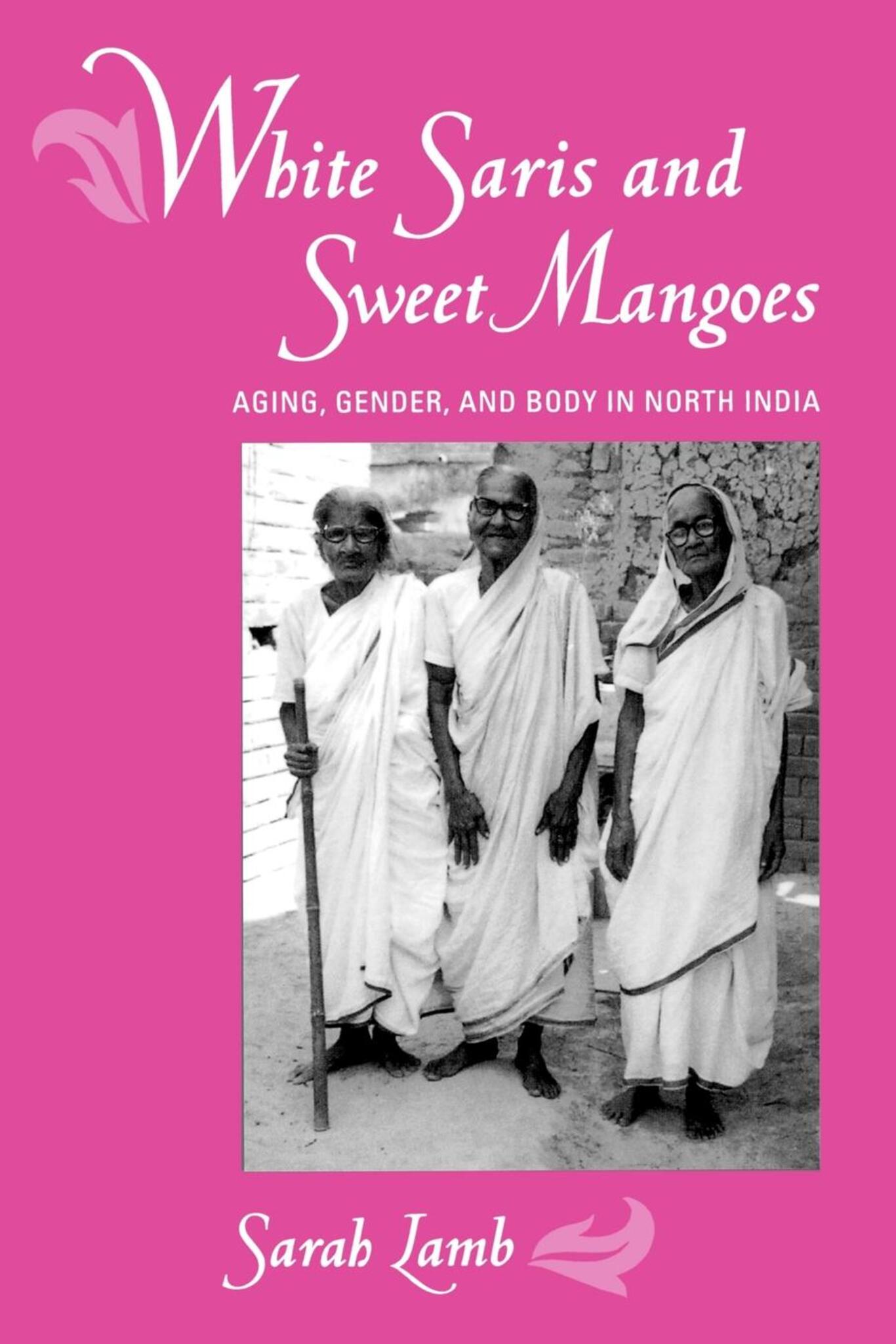 Cover image for White Saris and Sweet Mangoes ISBN 9780520935266