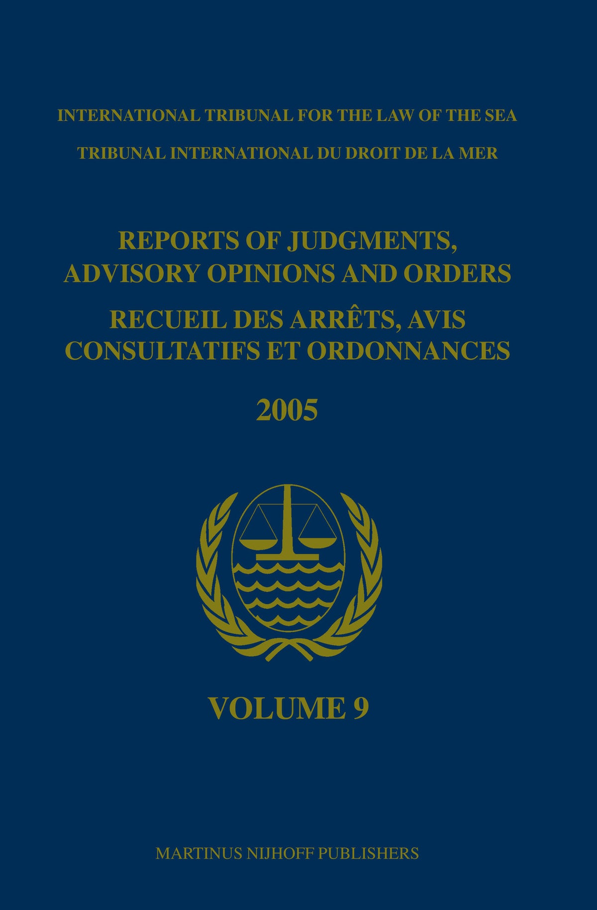 Reports of Judgments, Advisory Opinions and Orders / Recueil des arrêts, avis consultatifs et ordonnances, Volume 9 (2005)