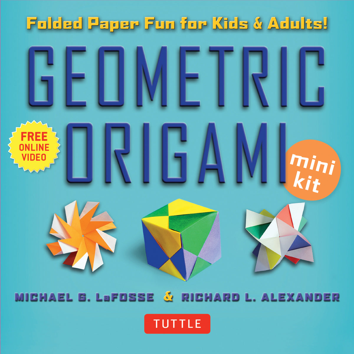Cover image for Geometric Origami Mini Kit ISBN 9784805312810