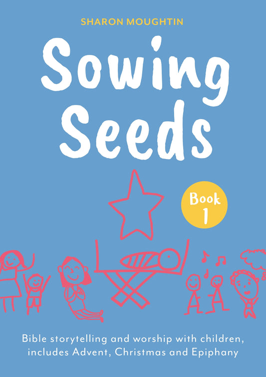 Sowing Seeds Book 1