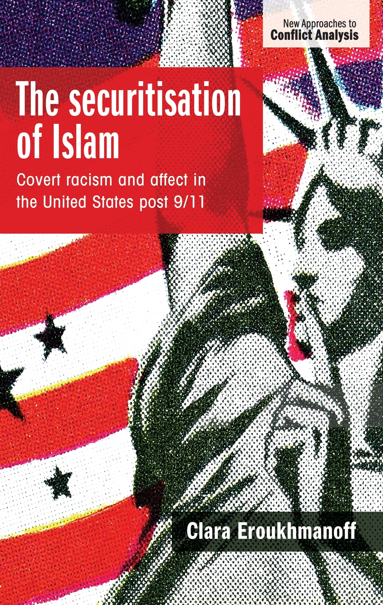 Cover image for The securitisation of Islam ISBN 9781526128942