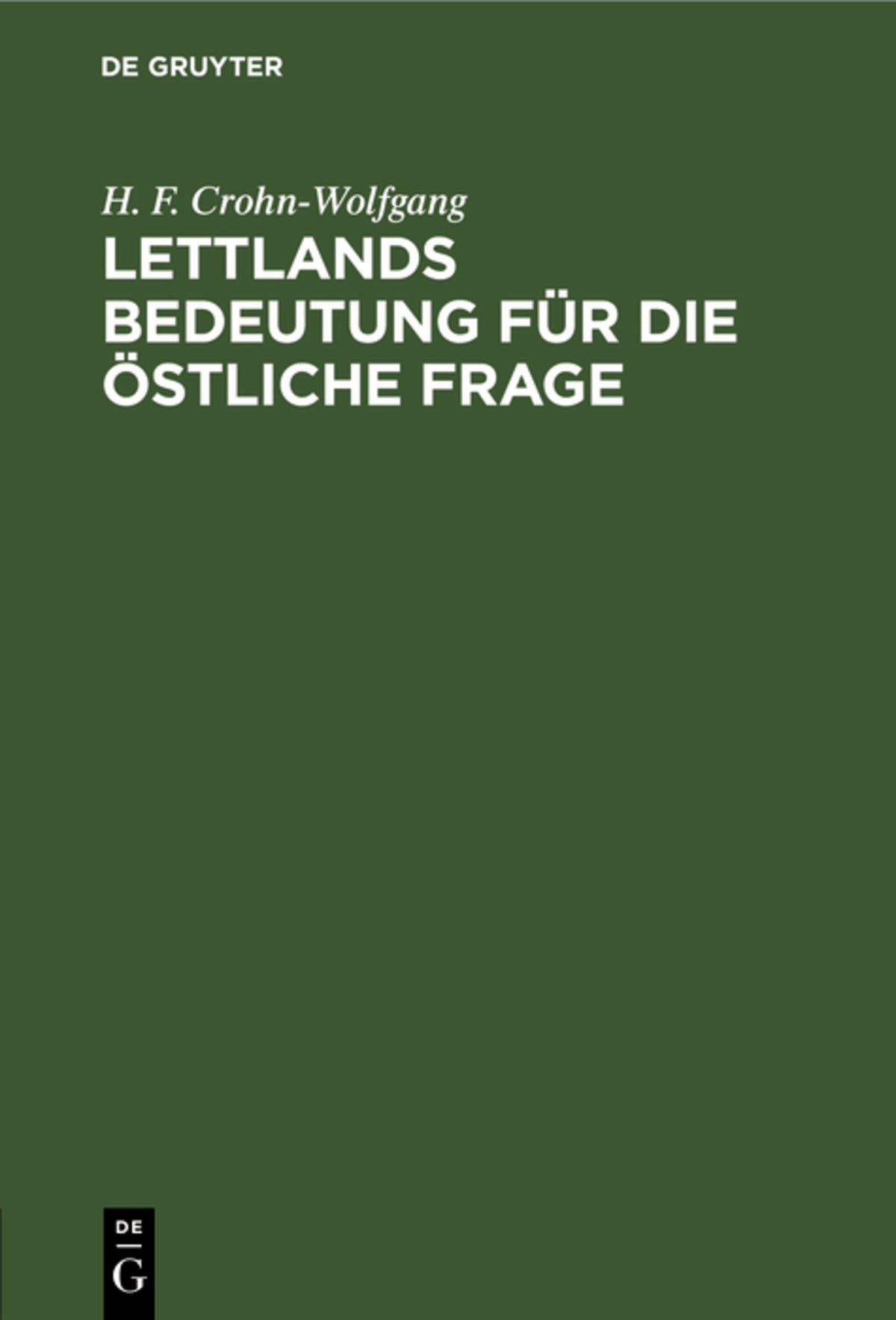 Cover image for Lettlands Bedeutung für die östliche Frage ISBN 9783111089300