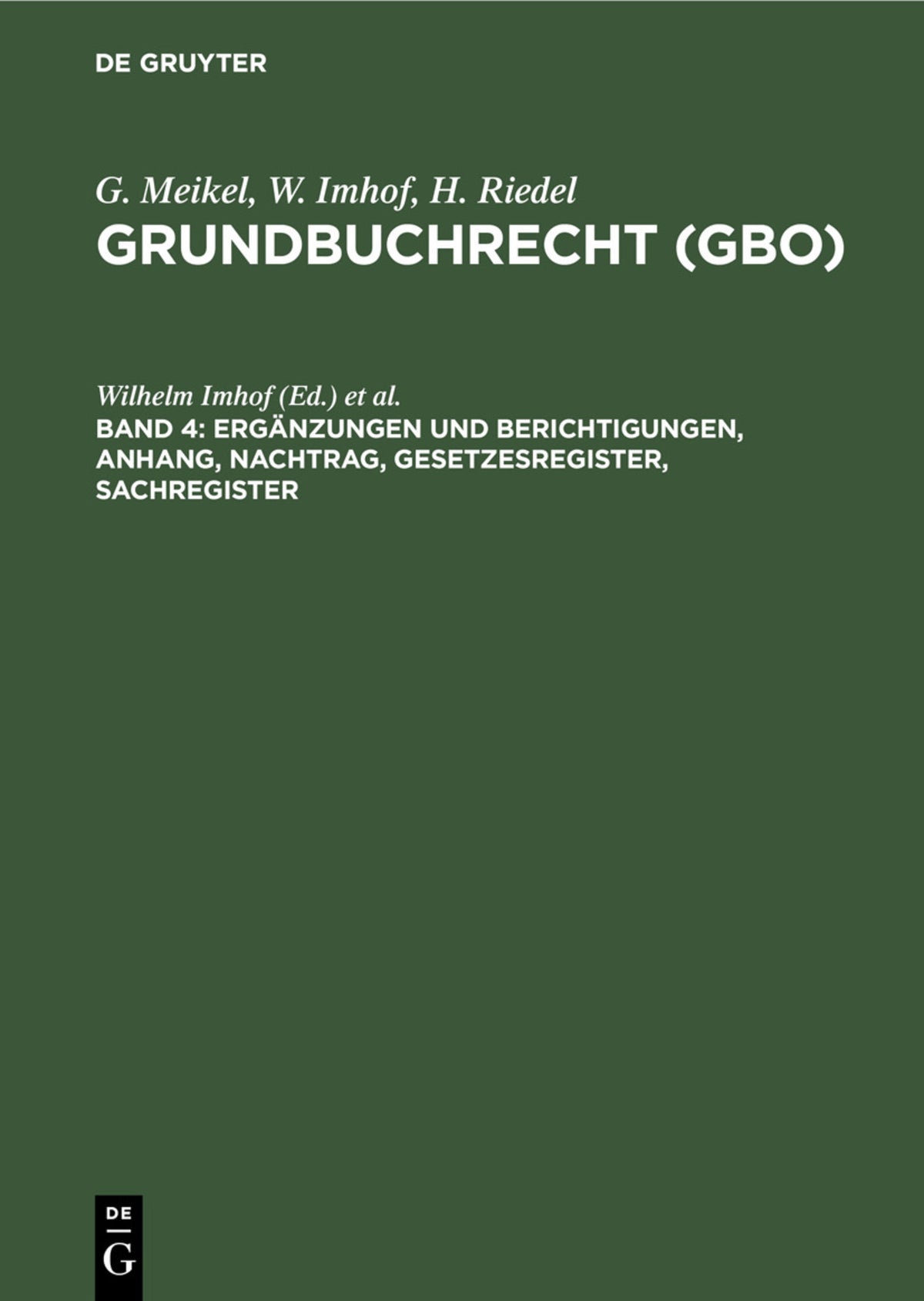 Cover image for Ergänzungen und Berichtigungen, Anhang, Nachtrag, Gesetzesregister, Sachregister ISBN 9783112308615