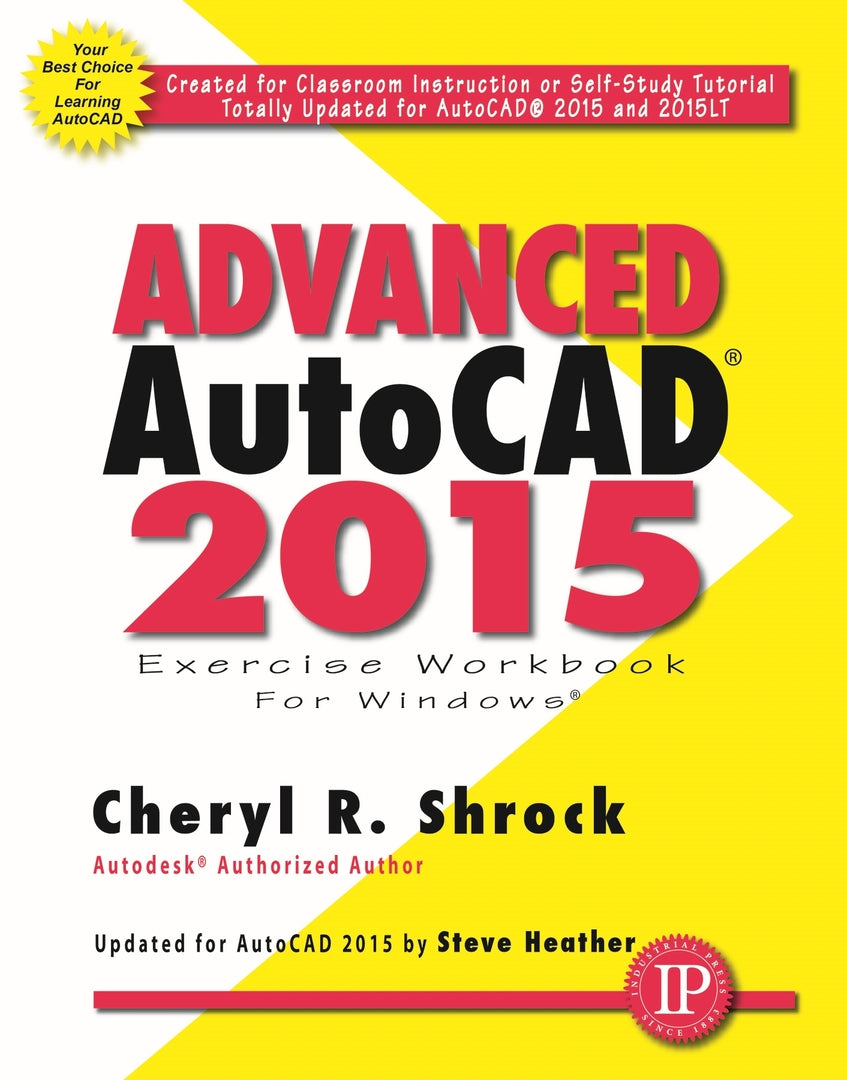 Cover image for Advanced AutoCAD® 2015 Exercise Workbook ISBN 9780831134990