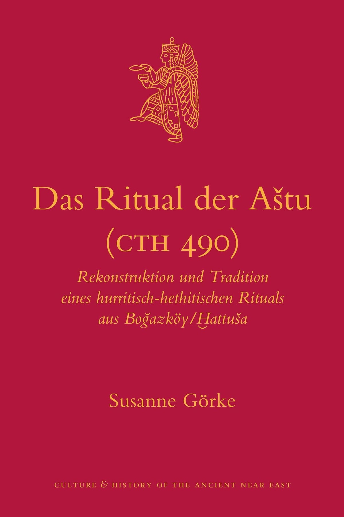 Cover image for Das Ritual der Aštu (CTH 490) ISBN 9789004181175