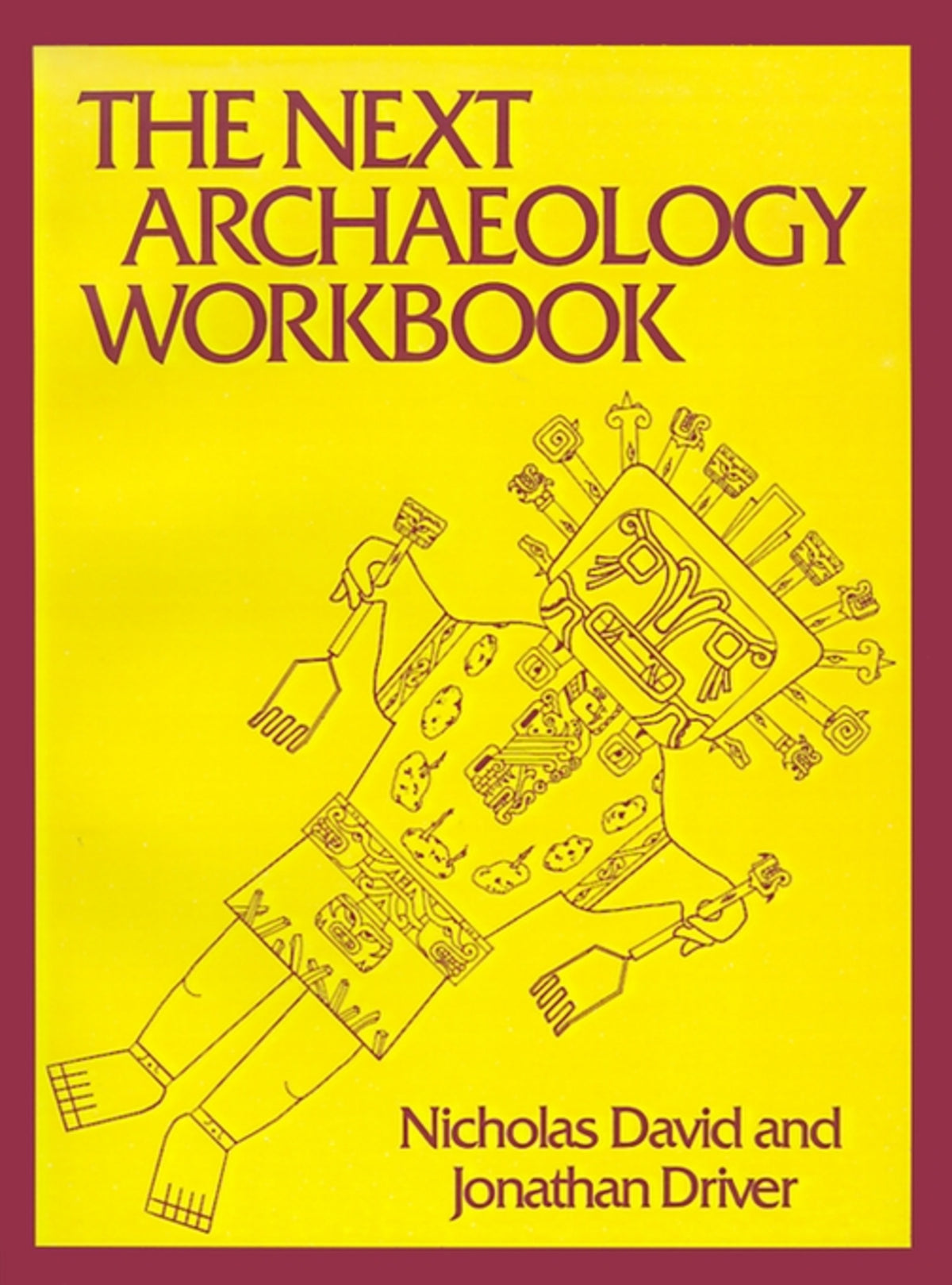 Cover image for The Next Archaeology Workbook ISBN 9780812212938